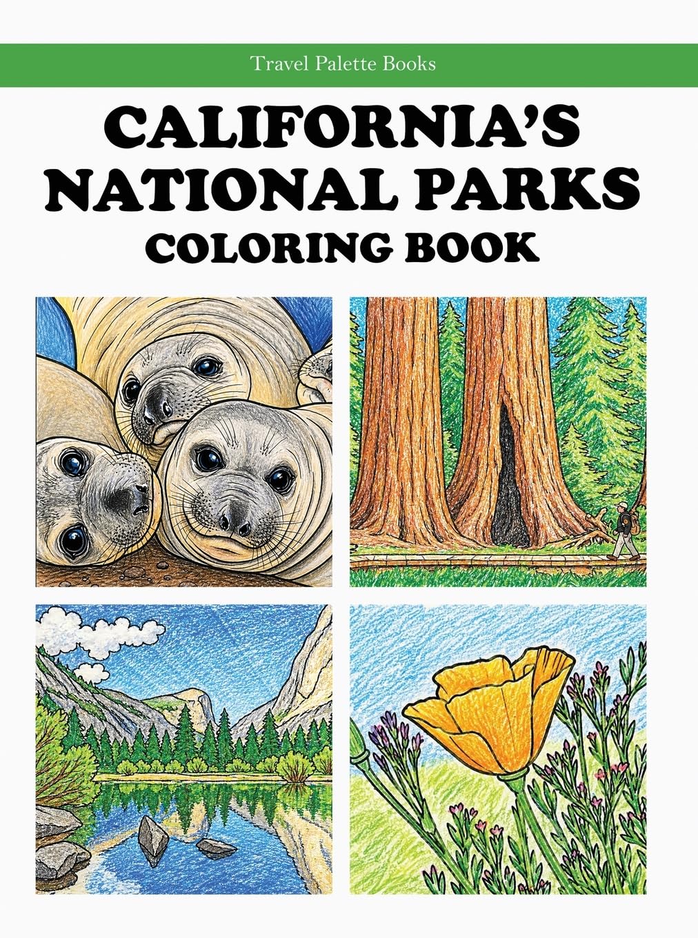 California’s National Parks Coloring Book (Travel Palette Coloring Books)