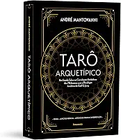 Tarô Arquetípico - Caixa com Livro + 78 Cartas: um Estudo Sobre as Correlações Simbólicas dos 78 Arcanos com a Psicologia Analítica de Carl g. Jung
