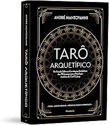Tarô Arquetípico - Caixa com Livro + 78 Cartas: um Estudo Sobre as Correlações Simbólicas dos 78 Arcanos com a Psicologia Analítica de Carl g. Jung