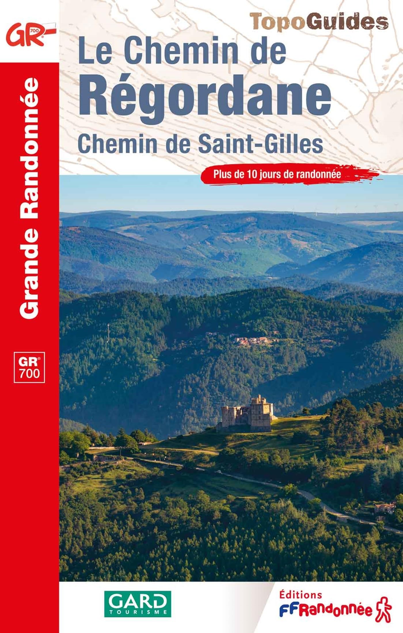 Le chemin de Régordane - Chemin de Saint-Gilles GR 700 (7000) (Grande Randonnée)