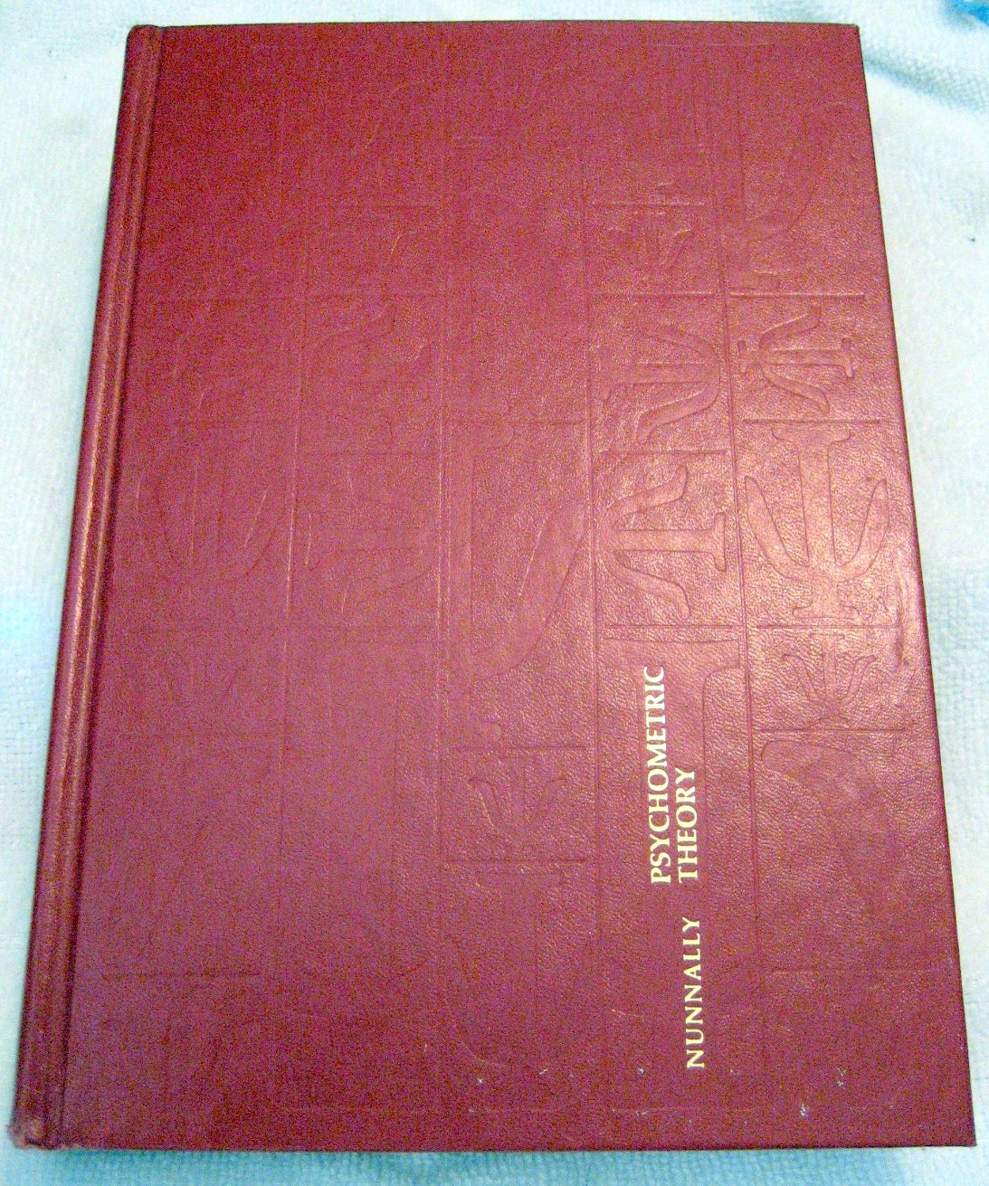 Psychometric Theory (McGrawHill Series in Psychology) Nunnally, Jum