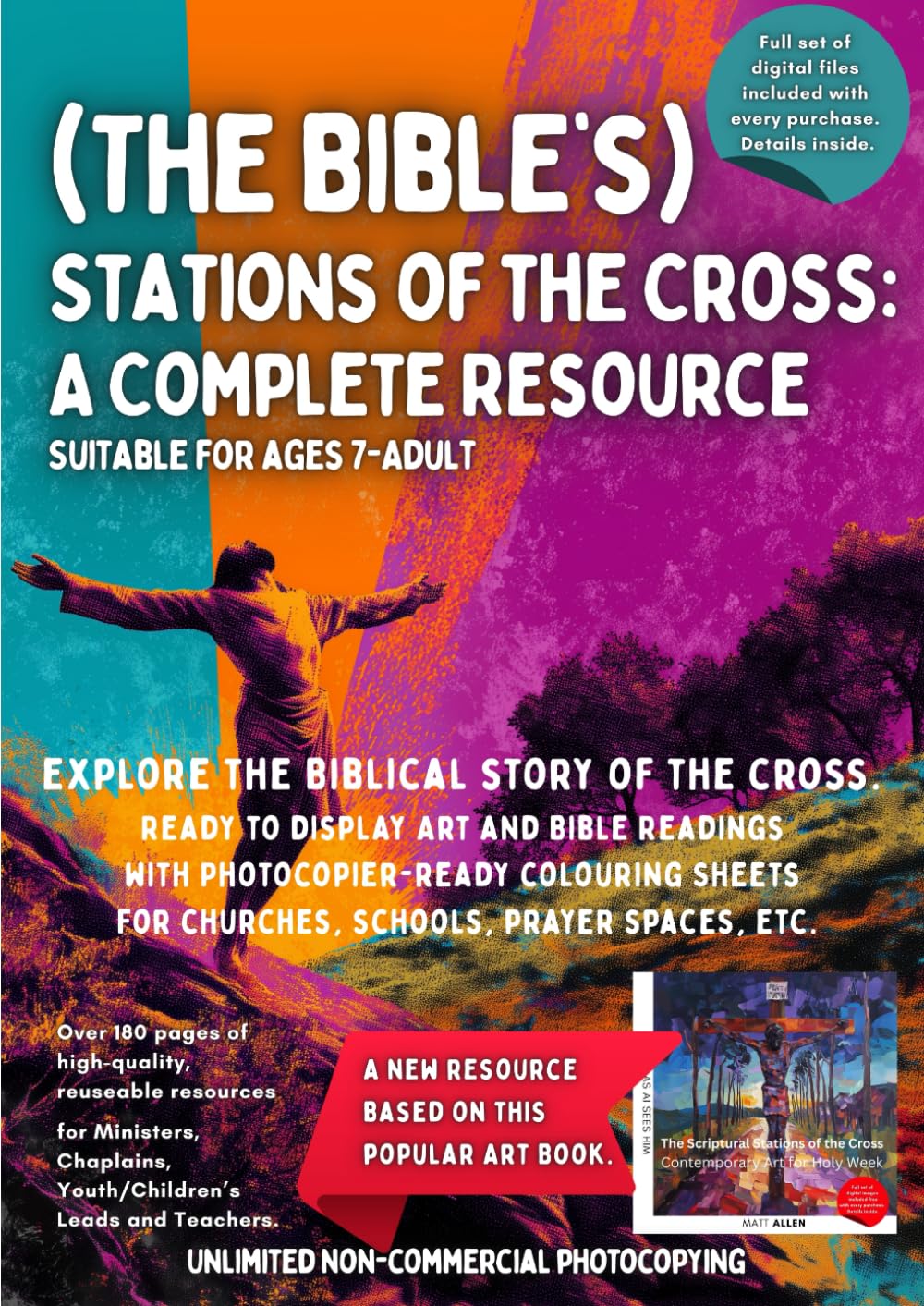 (The Bible's) Stations of the Cross: A Complete Resource (Art for Faith: Jesus as AI Sees Him)