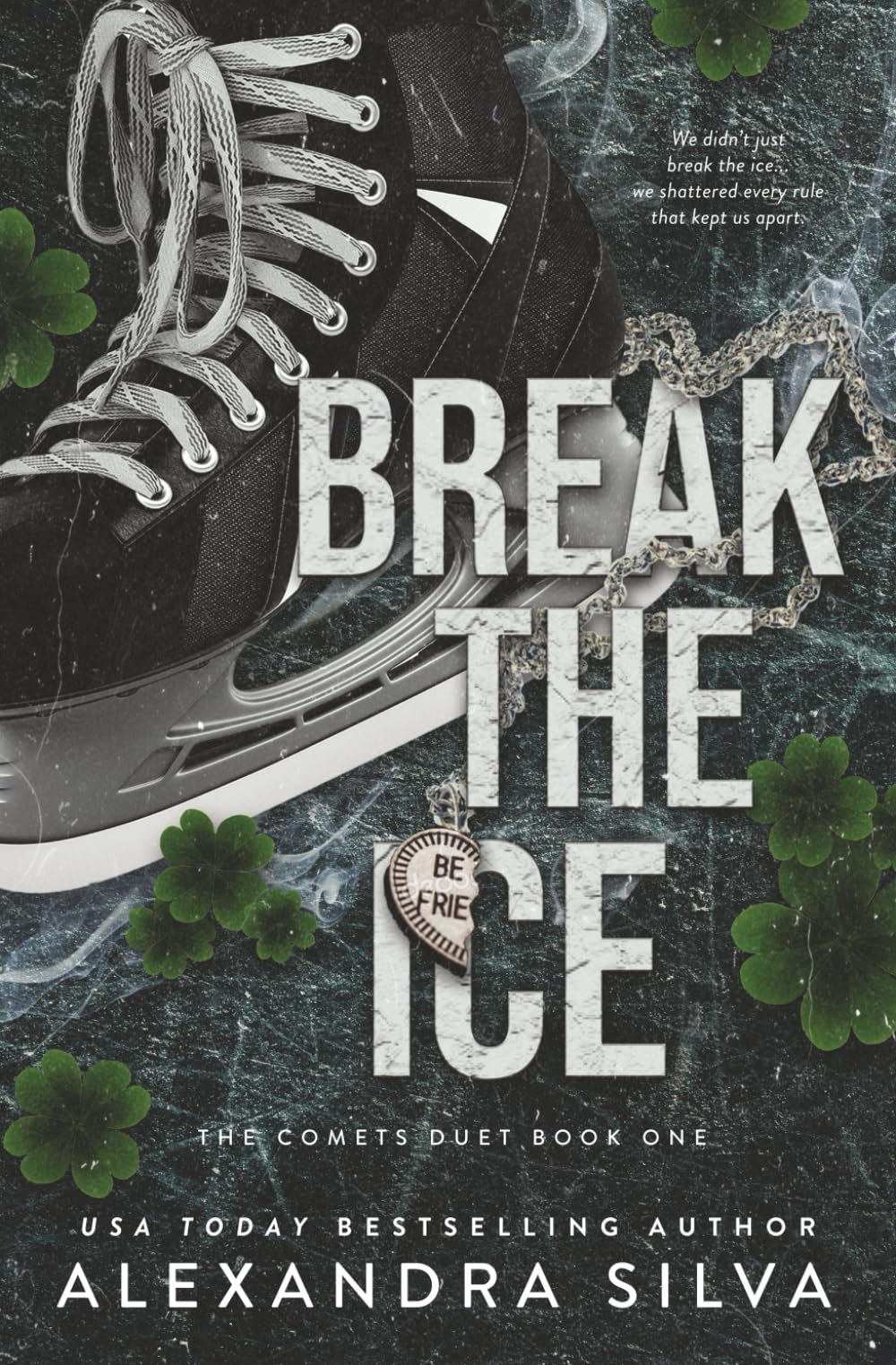 Break the Ice: A Dark MMF Hockey Romance of Forbidden Love, Found Family, and Second Chances (Los Angeles Comets)