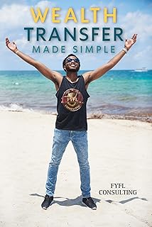 Wealth Transfer Made Simple: The 4 Wealthy Transferable Traits That No One Talks About