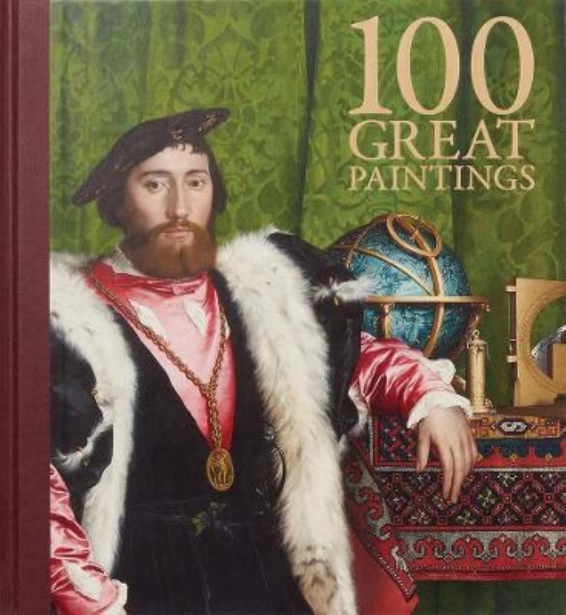 One Hundred Great Paintings (National Gallery London Publications)