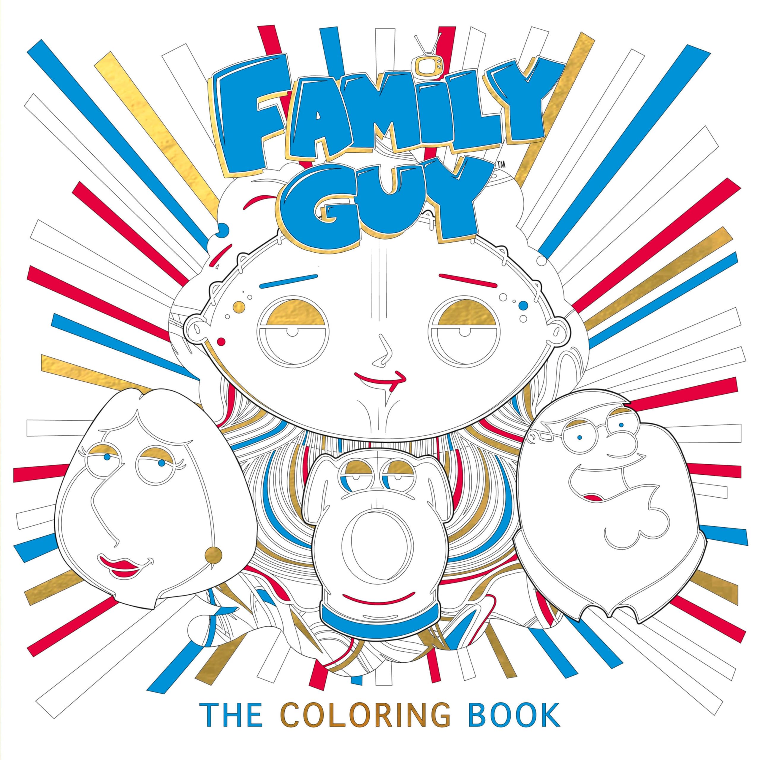 Family Guy: The Coloring Book Paperback – June 6, 2017