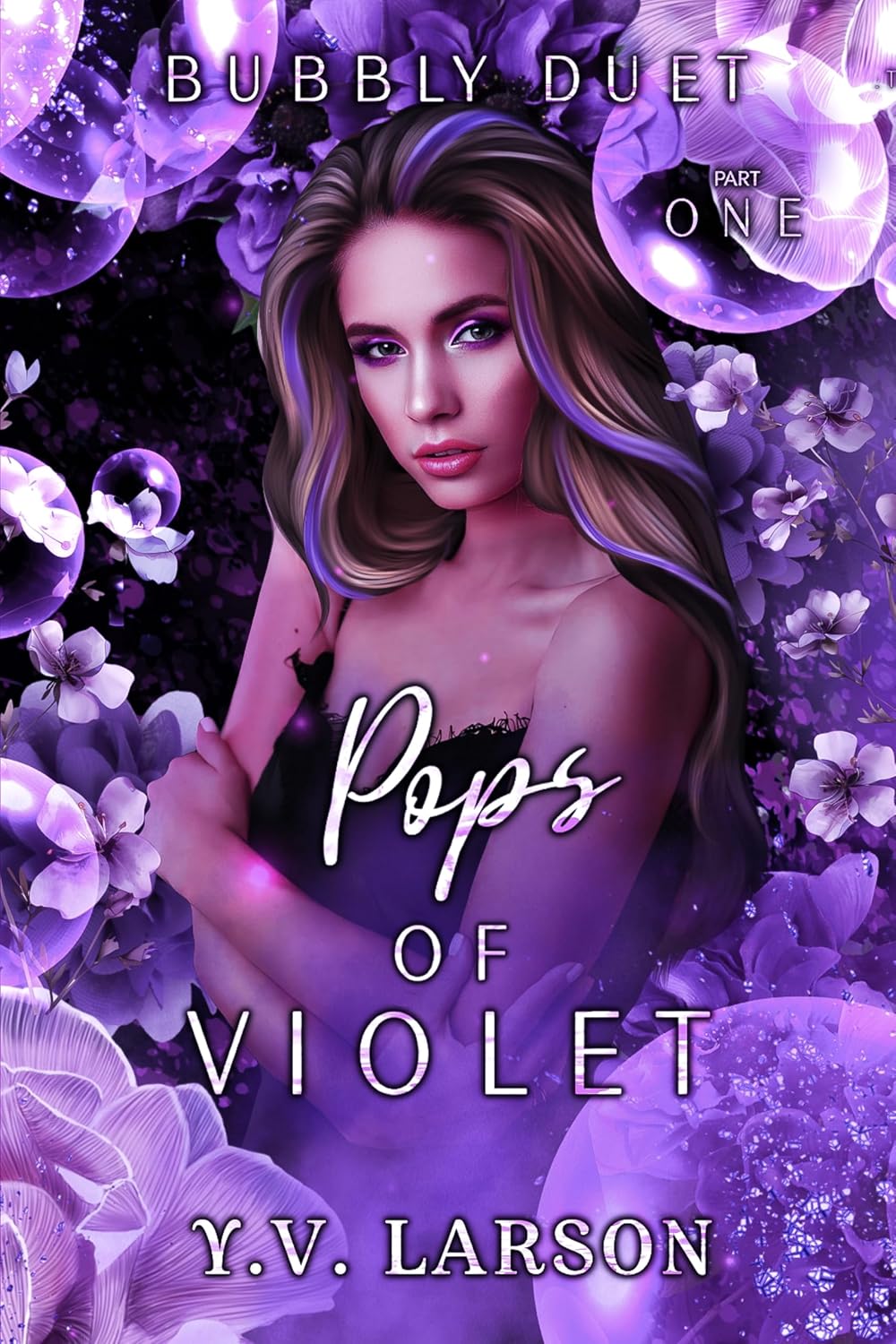 Pops of Violet: Part One (Bubbly Duet Book 1)      Kindle Edition