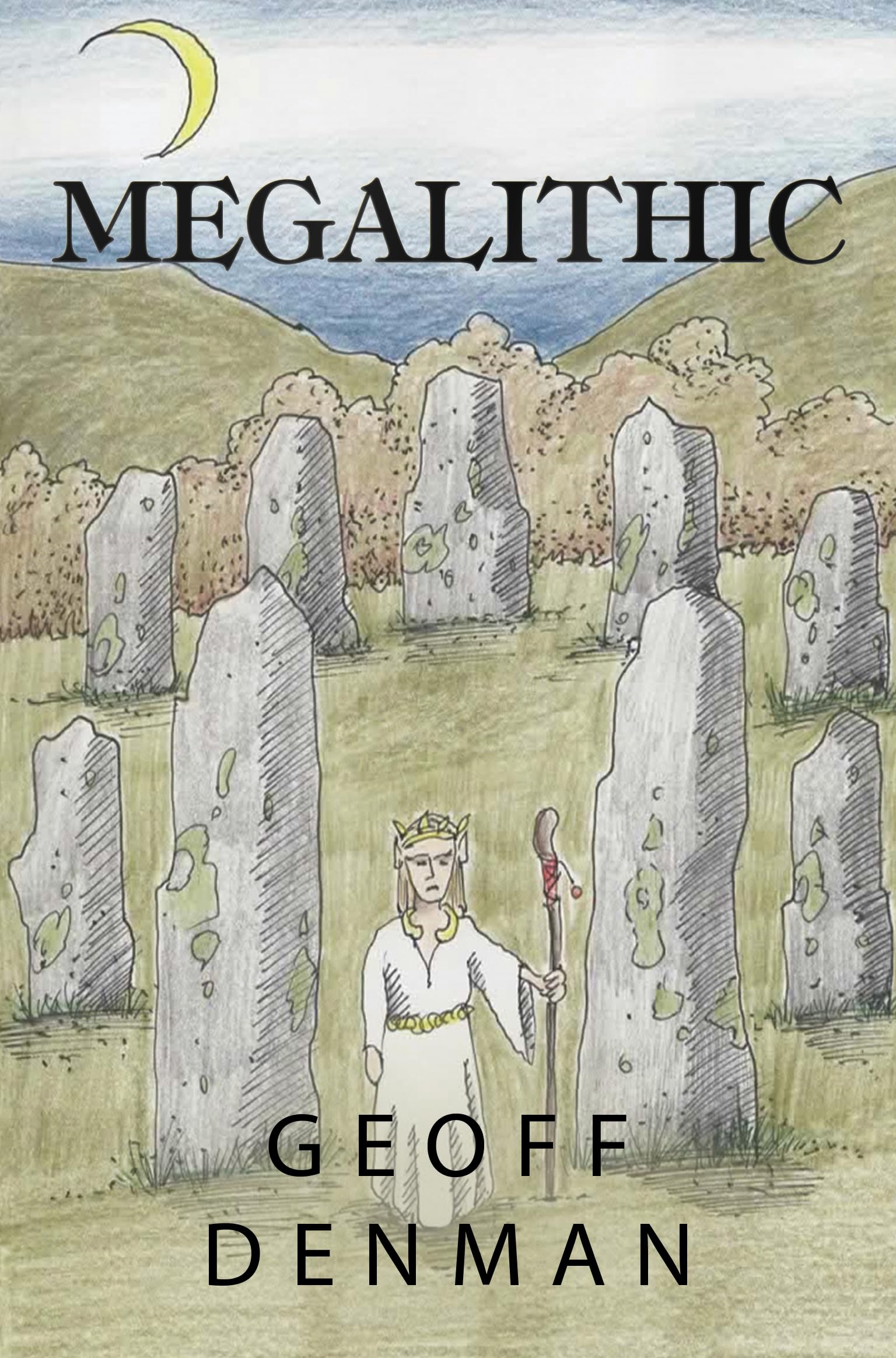 Megalithic by Geoff Denman (Paperback Book)