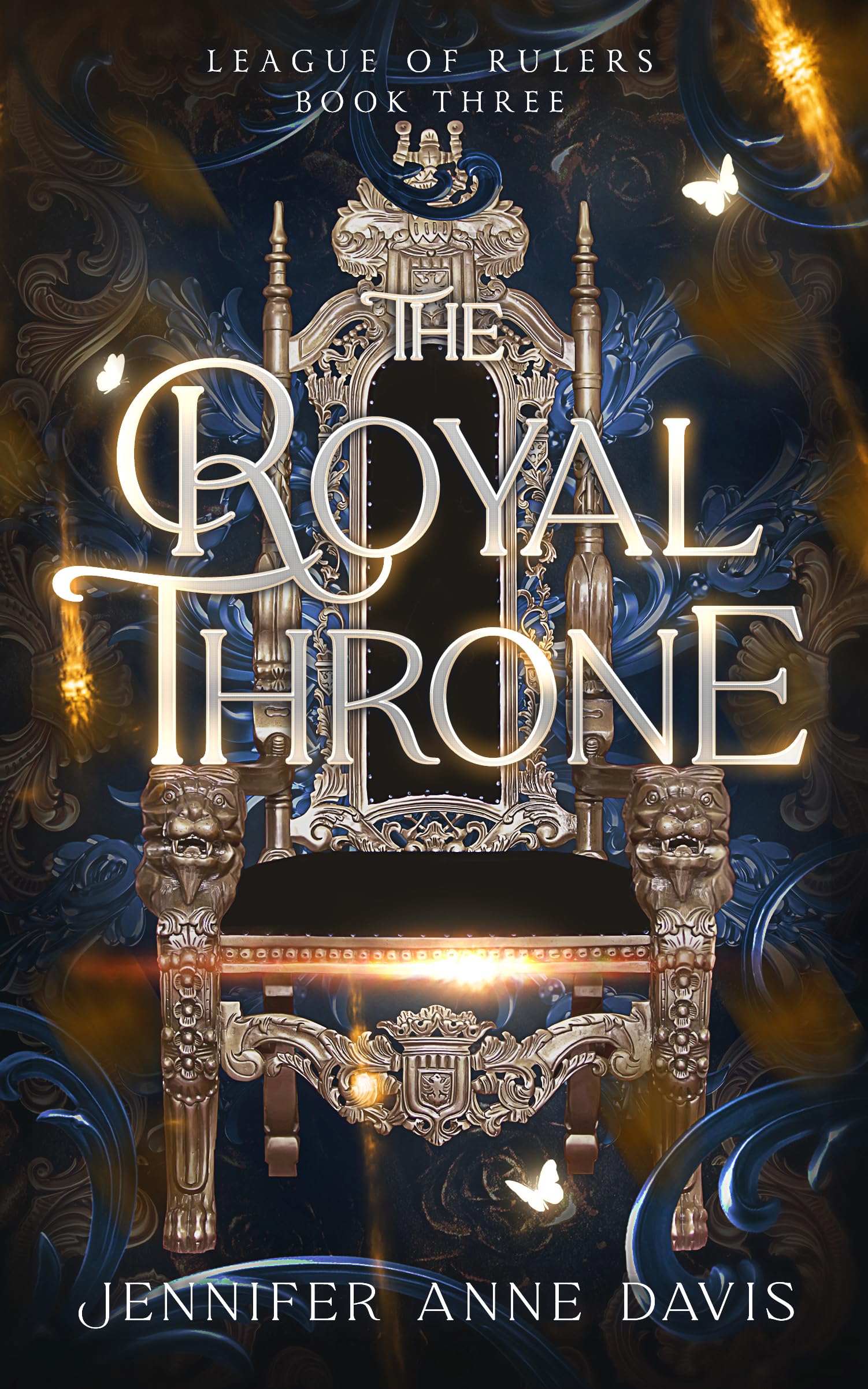 The Royal Throne: League of Rulers, Book 3