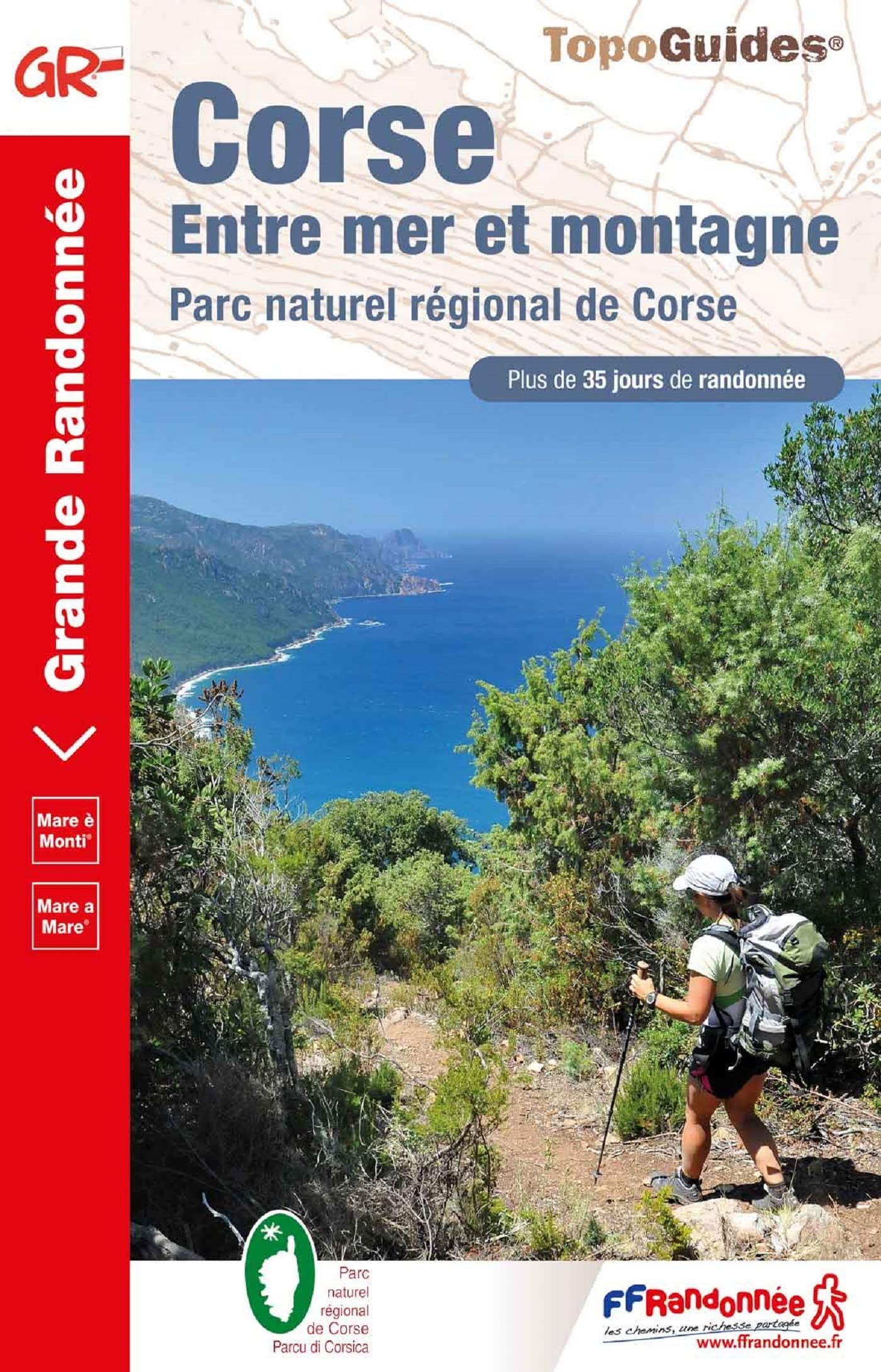 Corse entre mer & montagne PNR (0065): Parc naturel régional de Corse (Grande Randonnée)