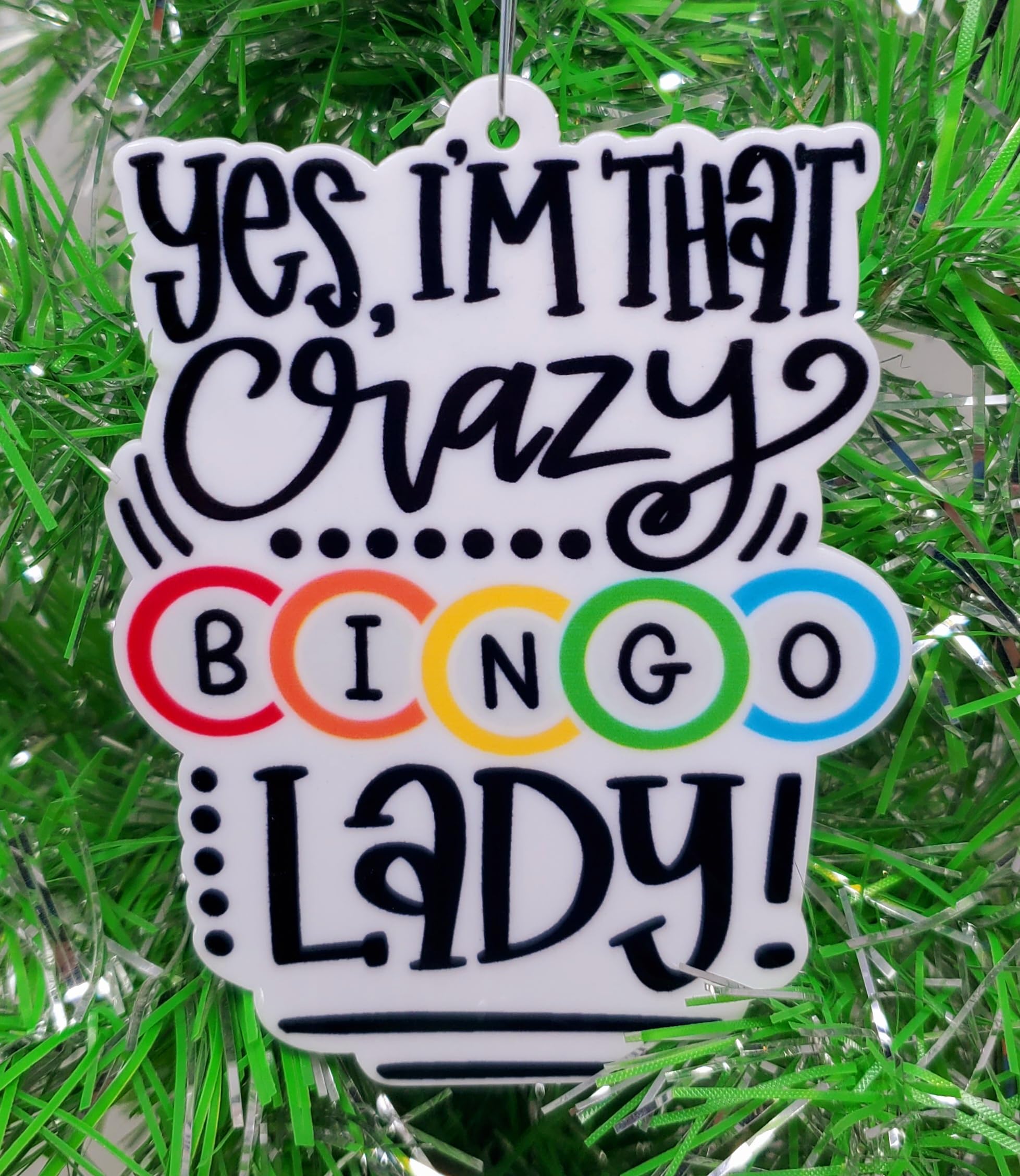 Bingo Christmas Ornament - Yes, I'm That Crazy Bingo Lady (B102)