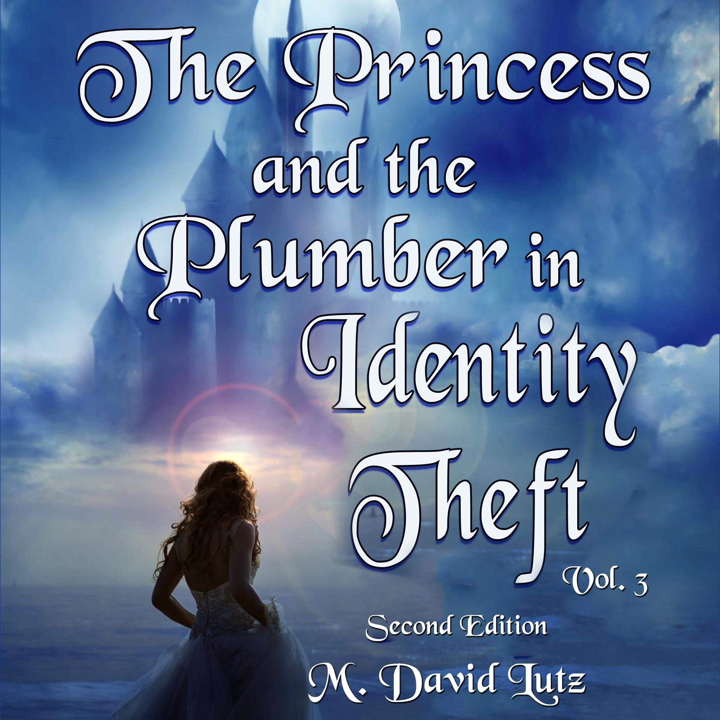 Cover art for The Princess and the Plumber in Identity Theft: Vol. 3