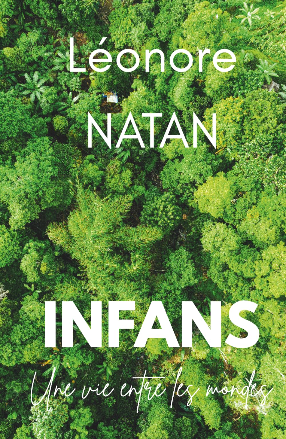 INFANS (Une vie entre les mondes)