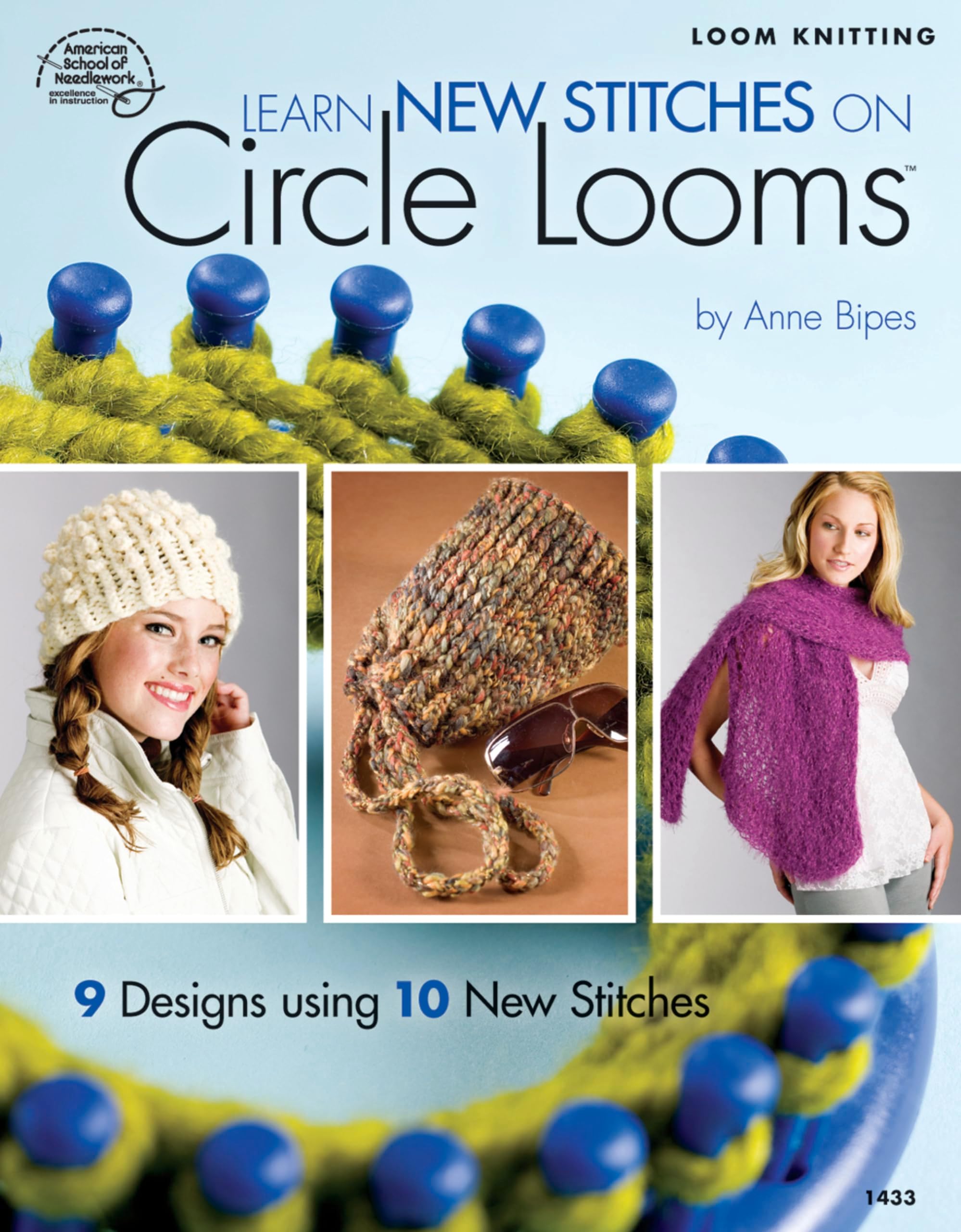 Learn New Stitches on Circle Looms: 9 Designs Using 10 New Stitches