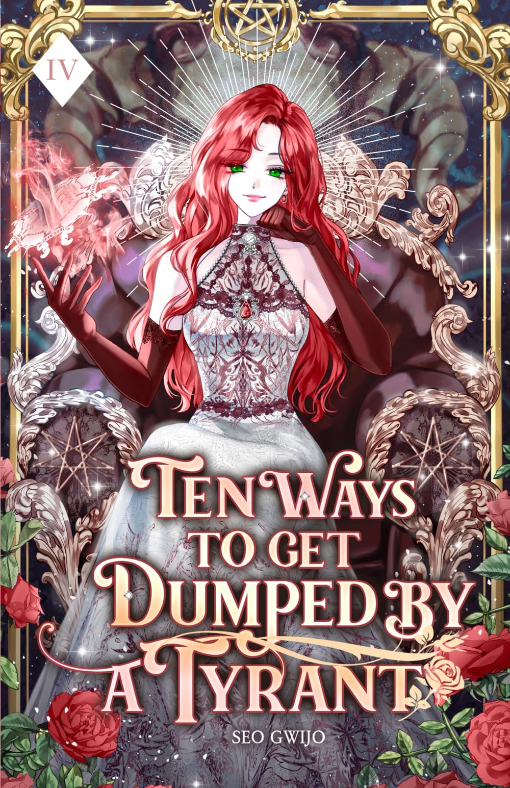 Ten Ways to Get Dumped by a Tyrant: Volume IV (Light Novel): 4