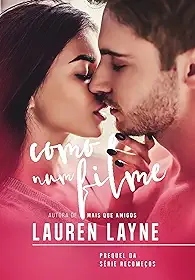 Como num filme: Prequel da série Recomeços