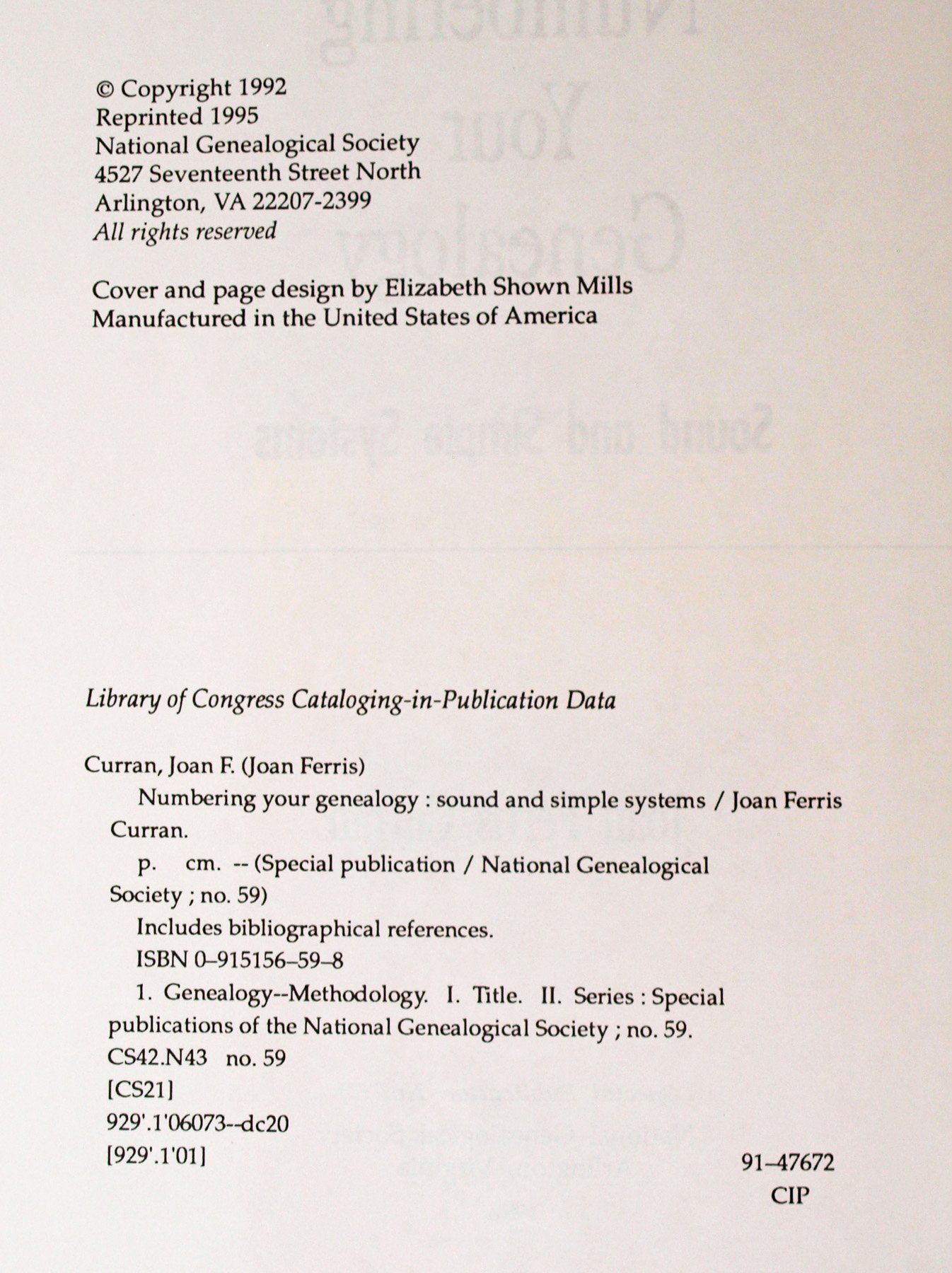 Numbering Your Genealogy: Sound and Simple Systems (Special Publications of the National Genealogical Society, Band 59)