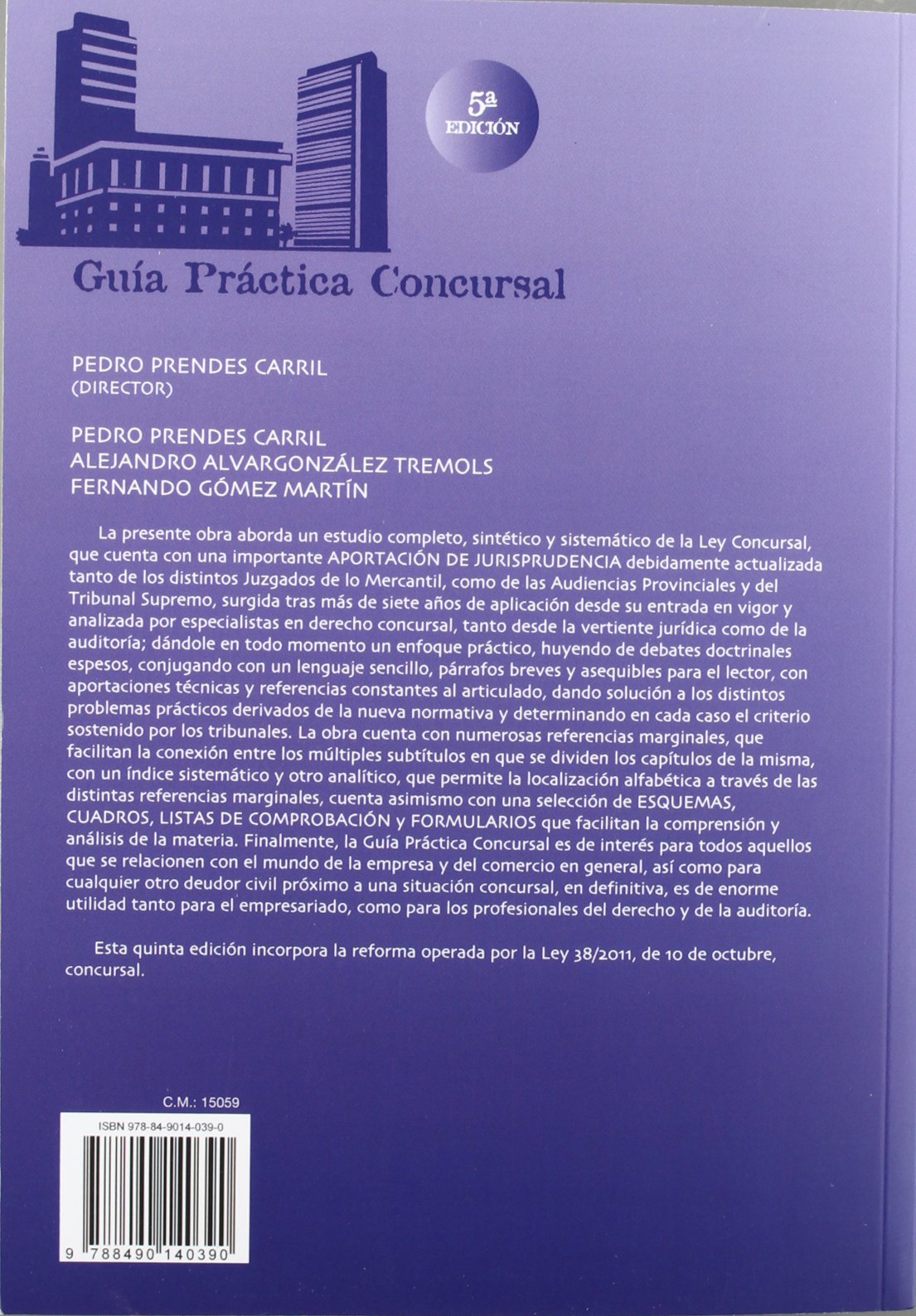 Guía Práctica Concursal: Incluye CD