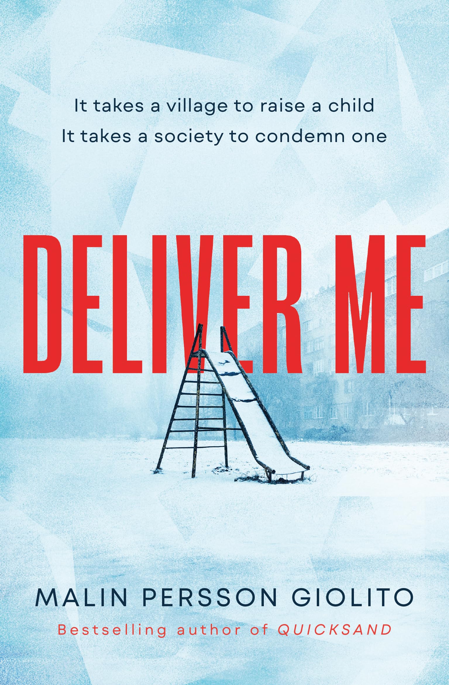 Deliver Me: A riveting, poignant portrayal of friendship, betrayal and the true cost of justice