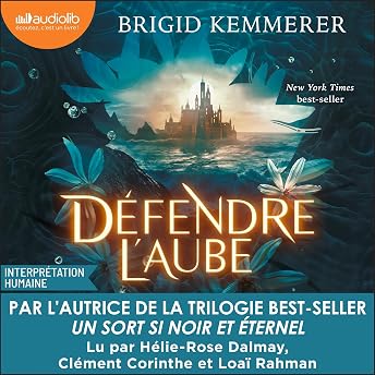 Défendre l'Aube Livre Audio par Brigid Kemmerer episode artwork