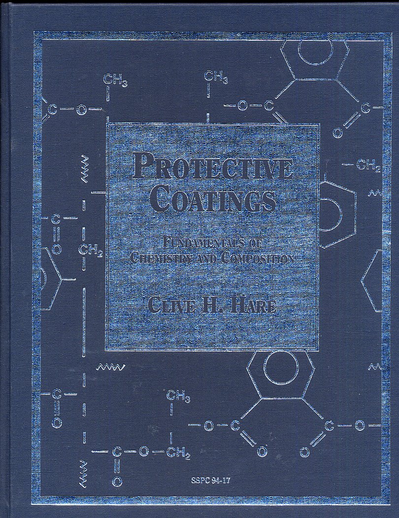 Protective Coatings Fundamentals of Chemistry and Composition Clive H