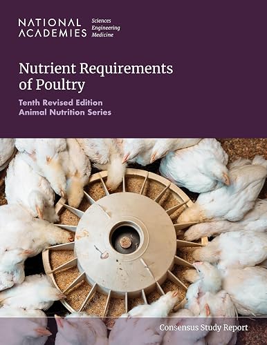 Nutrient Requirements of Poultry: Tenth Revised Edition
