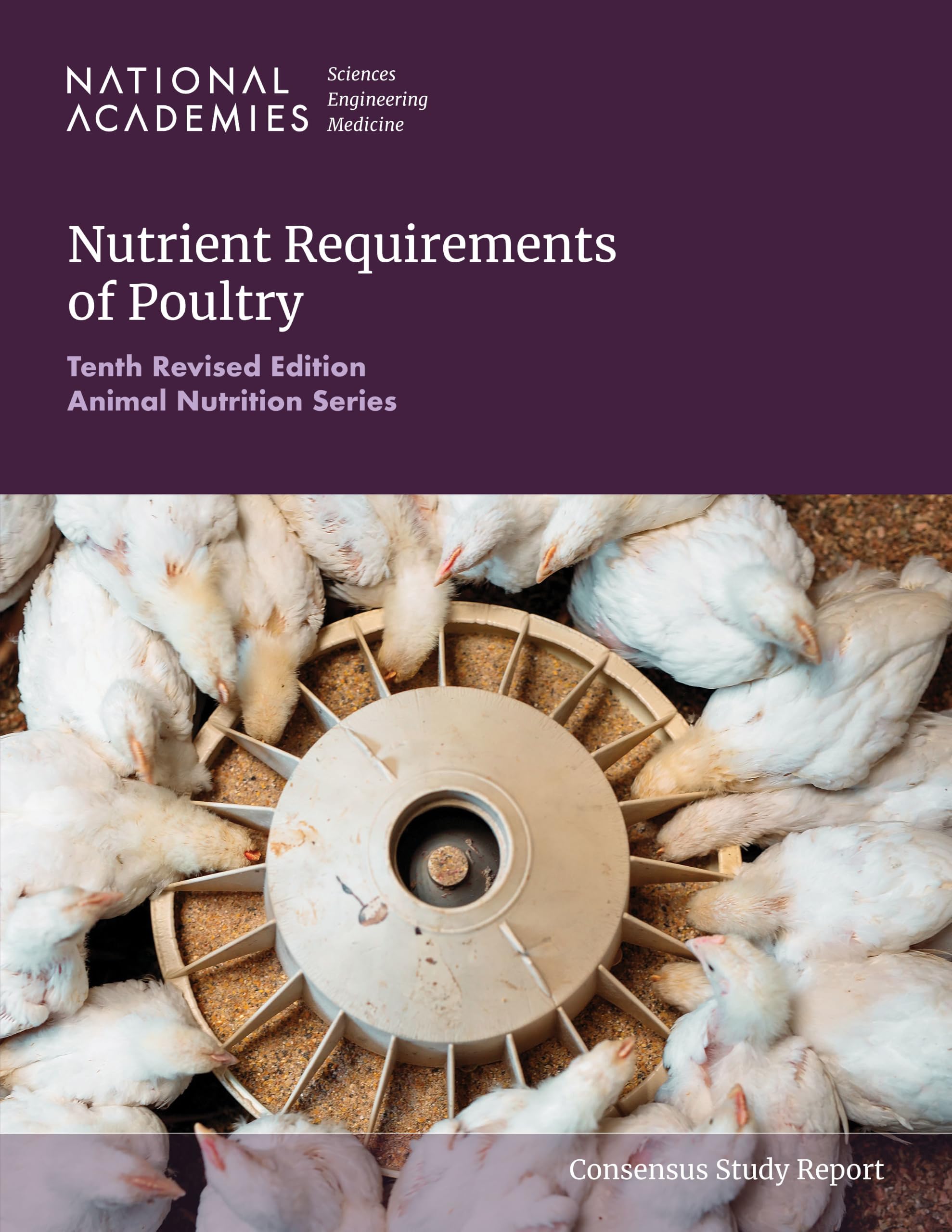 Nutrient Requirements of Poultry: Tenth Revised Edition