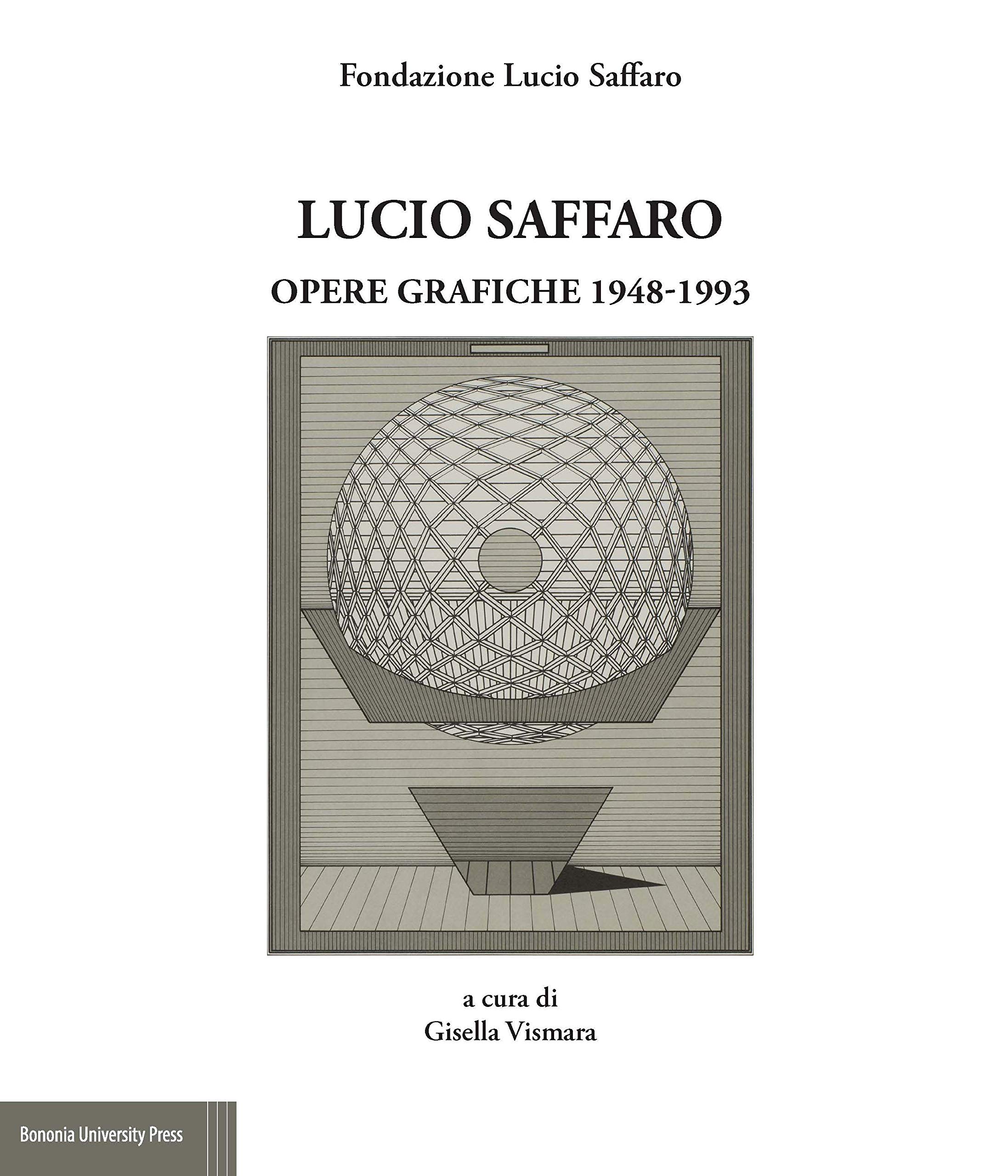 Lucio Saffaro oeuvres graphiques l'album illustré d'un voyage artistique intemporel