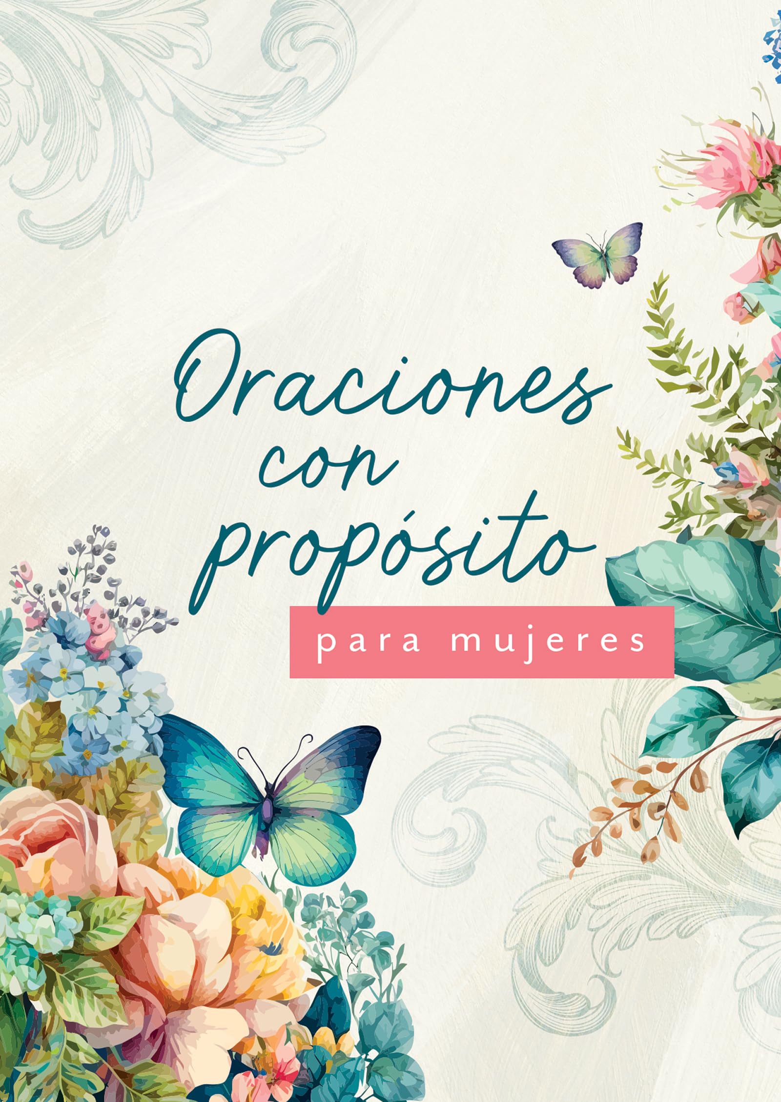Oraciones Con Propósito Para Mujeres (Spanish Edition)