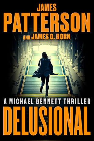 Delusional: A Michael Bennett Thriller