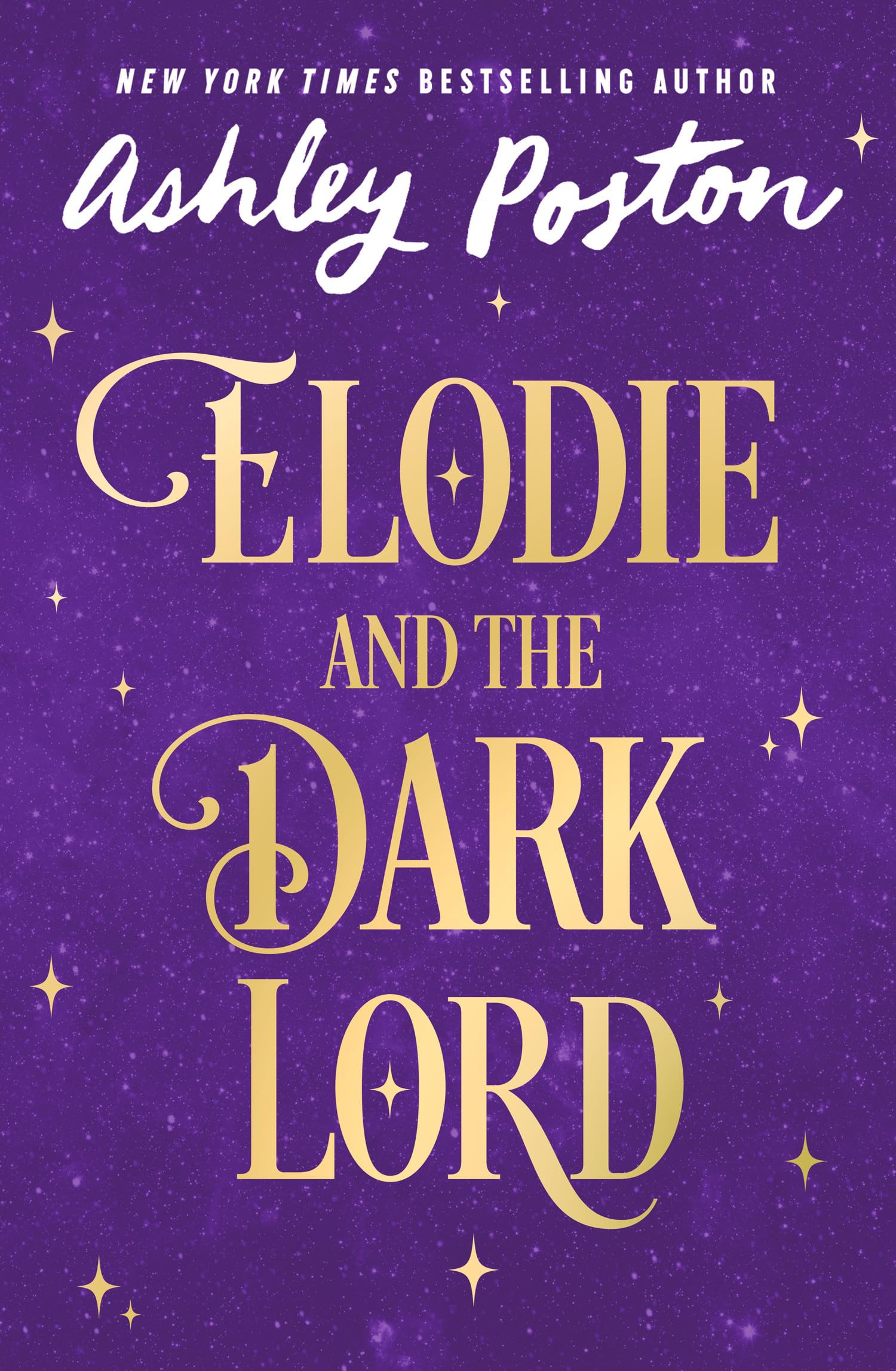 Elodie and The Dark Lord: The BRAND-NEW for 2027 cosy fantasy romance from the New York Times bestselling author of THE SEVEN YEAR SLIP! A magical read for book lovers! (A Theory in Curses)
