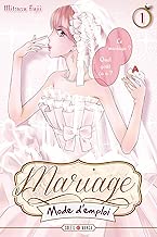 Download Mariage mode d'emploi T01 PDF