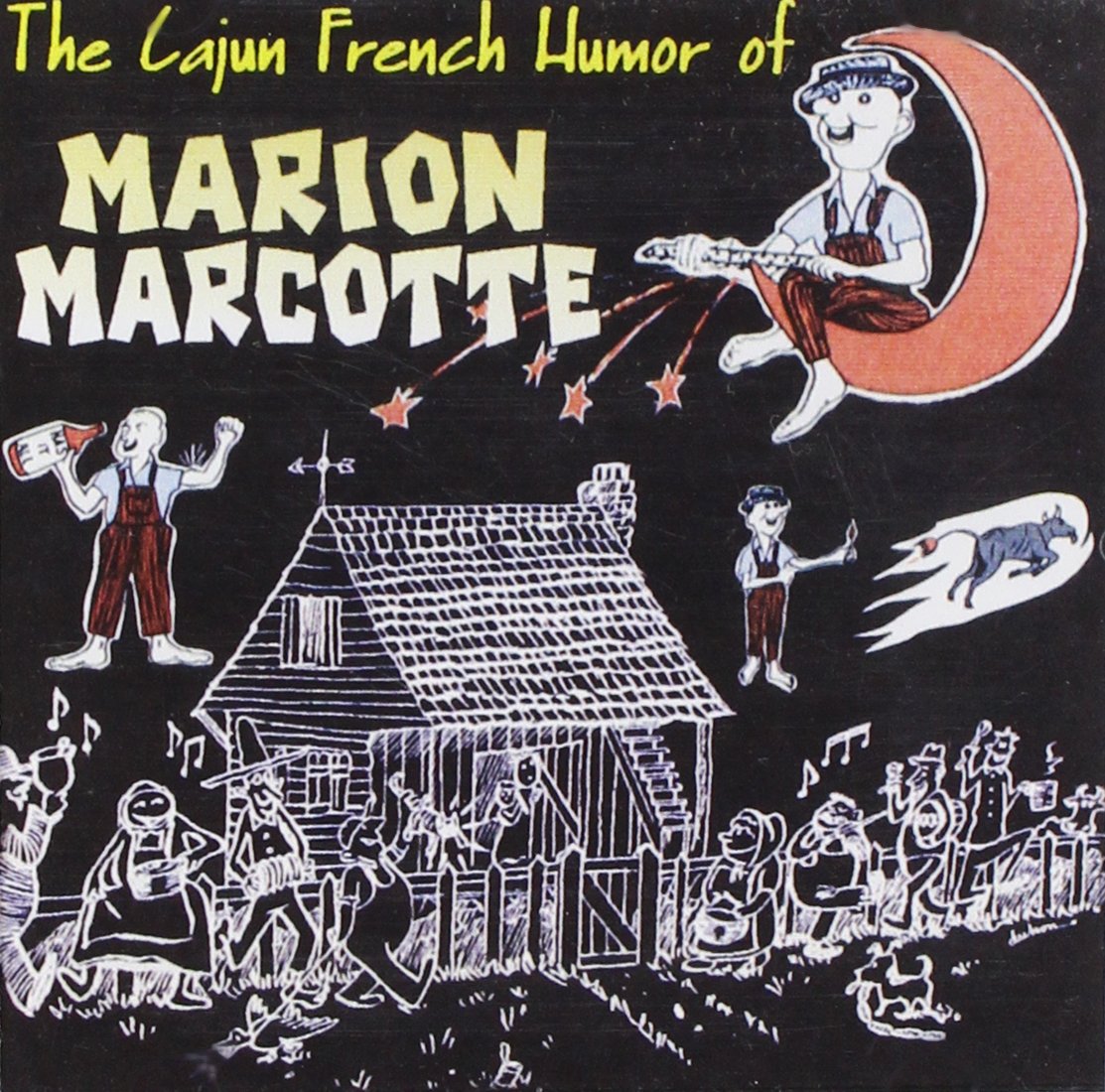 Cajun French Humor of Marion [Audio CD] Marcotte Marion