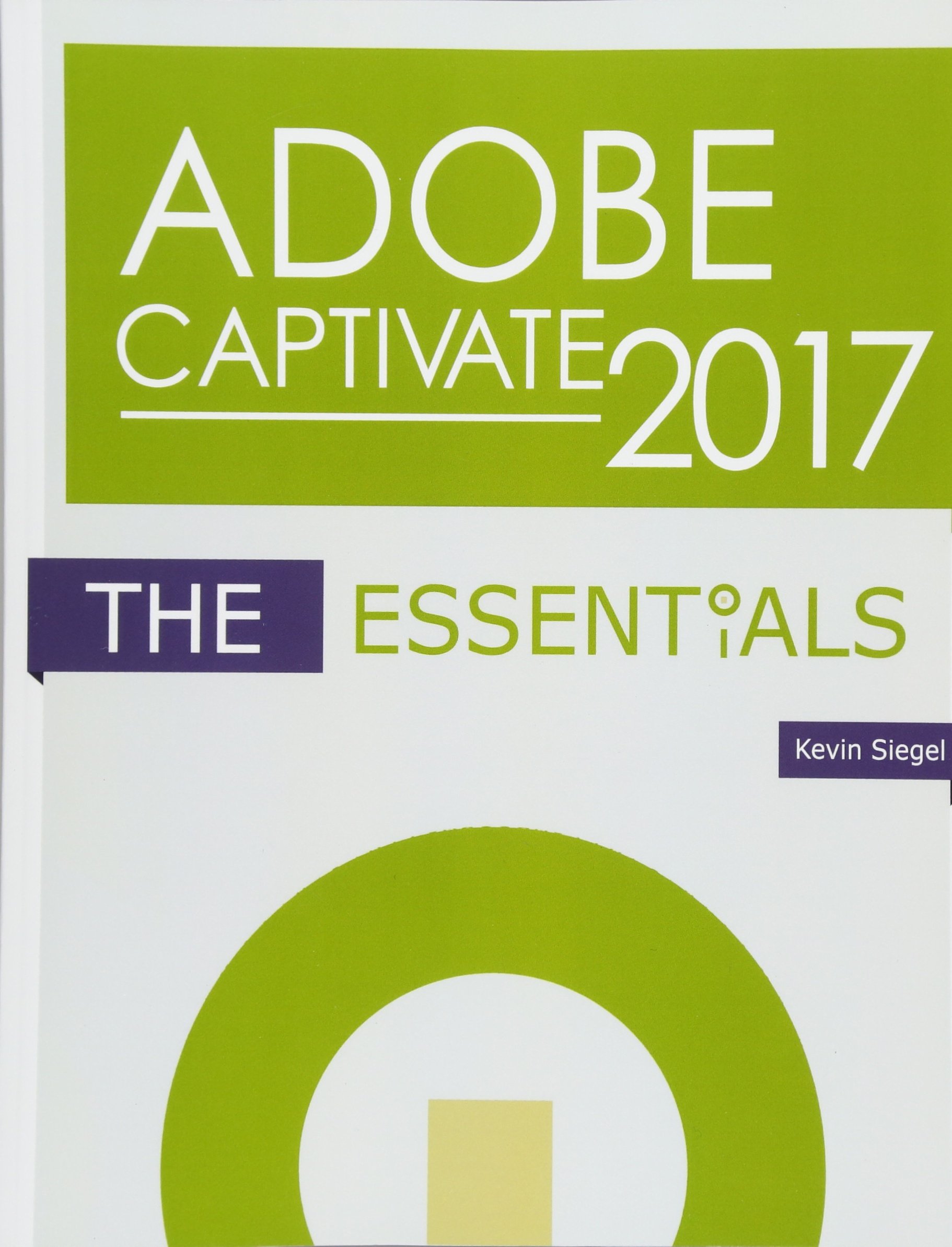 Adobe Captivate 2017: The Essentials