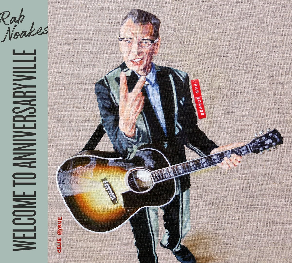 Rab Noakes Welcome To Anniversaryville CD NEW