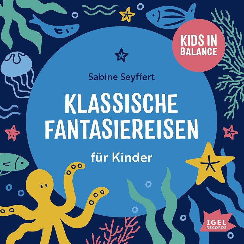 FamilyFlow. Klassische Fantasiereisen für Kinder