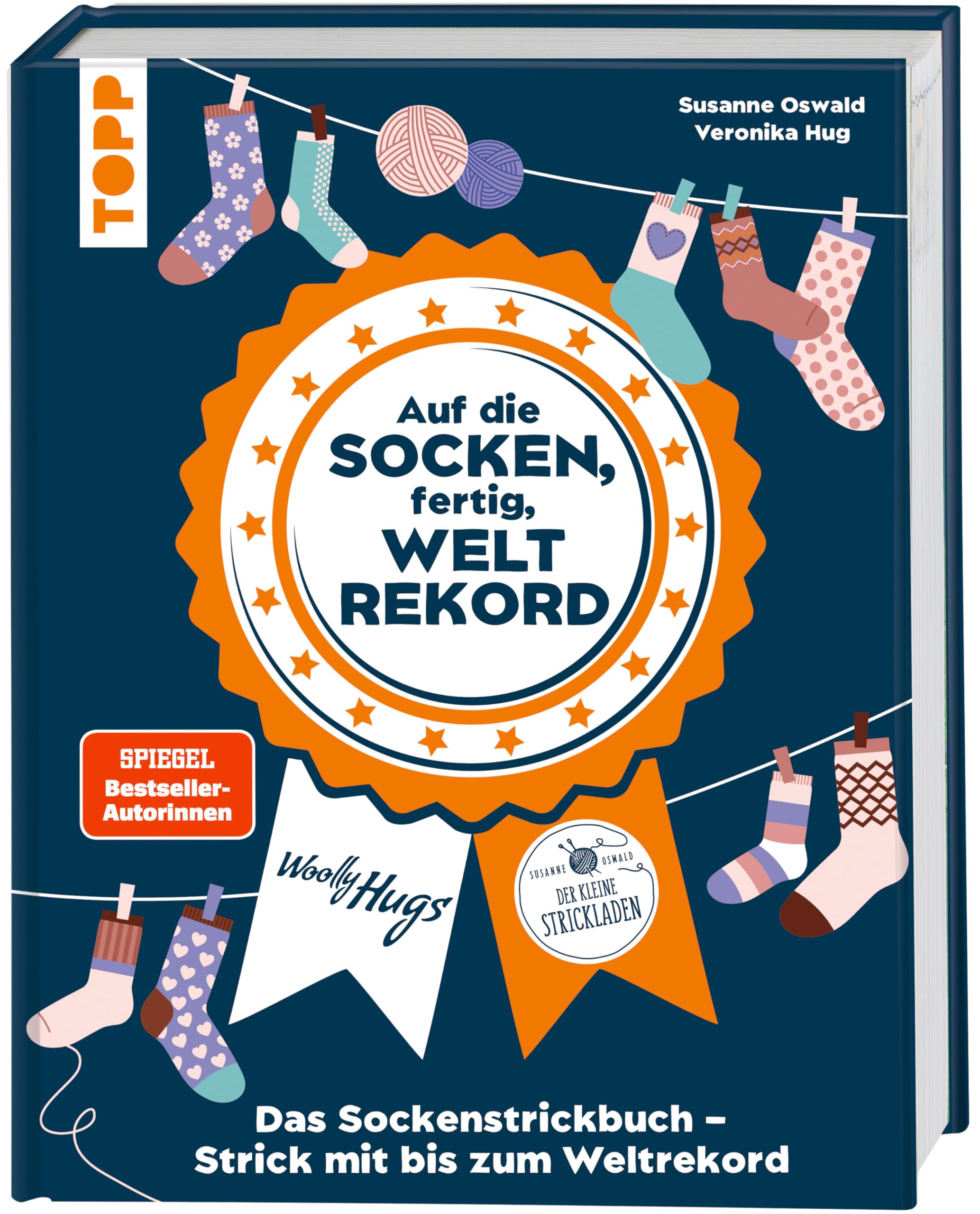 Auf die Socken, fertig, Weltrekord!: Das Sockenstrickbuch - Strick mit bis zum Weltrekord