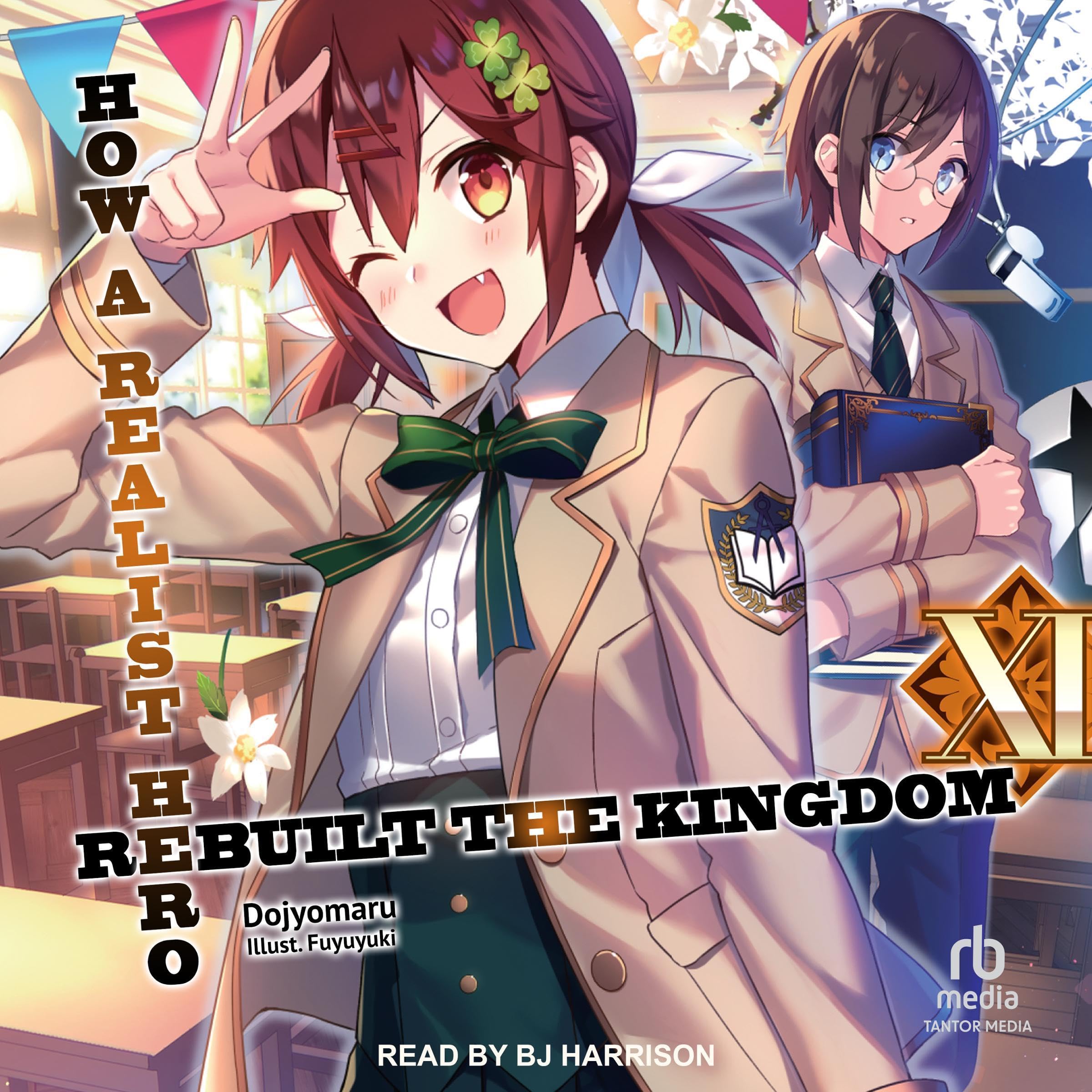 Cover art for How a Realist Hero Rebuilt the Kingdom: Volume 11
