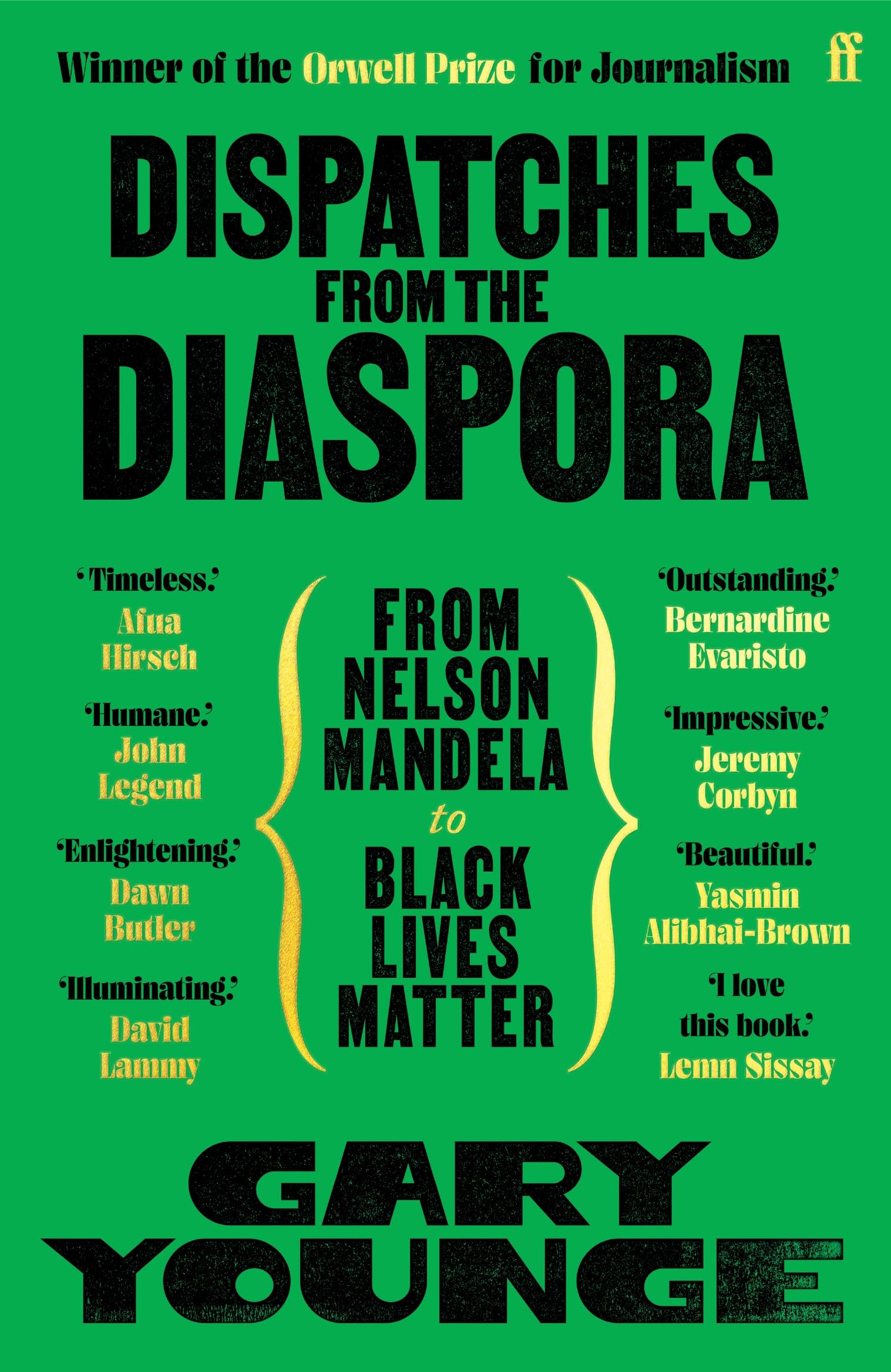 Dispatches from the Diaspora by Gary Younge PAPERBACK 9780571391158