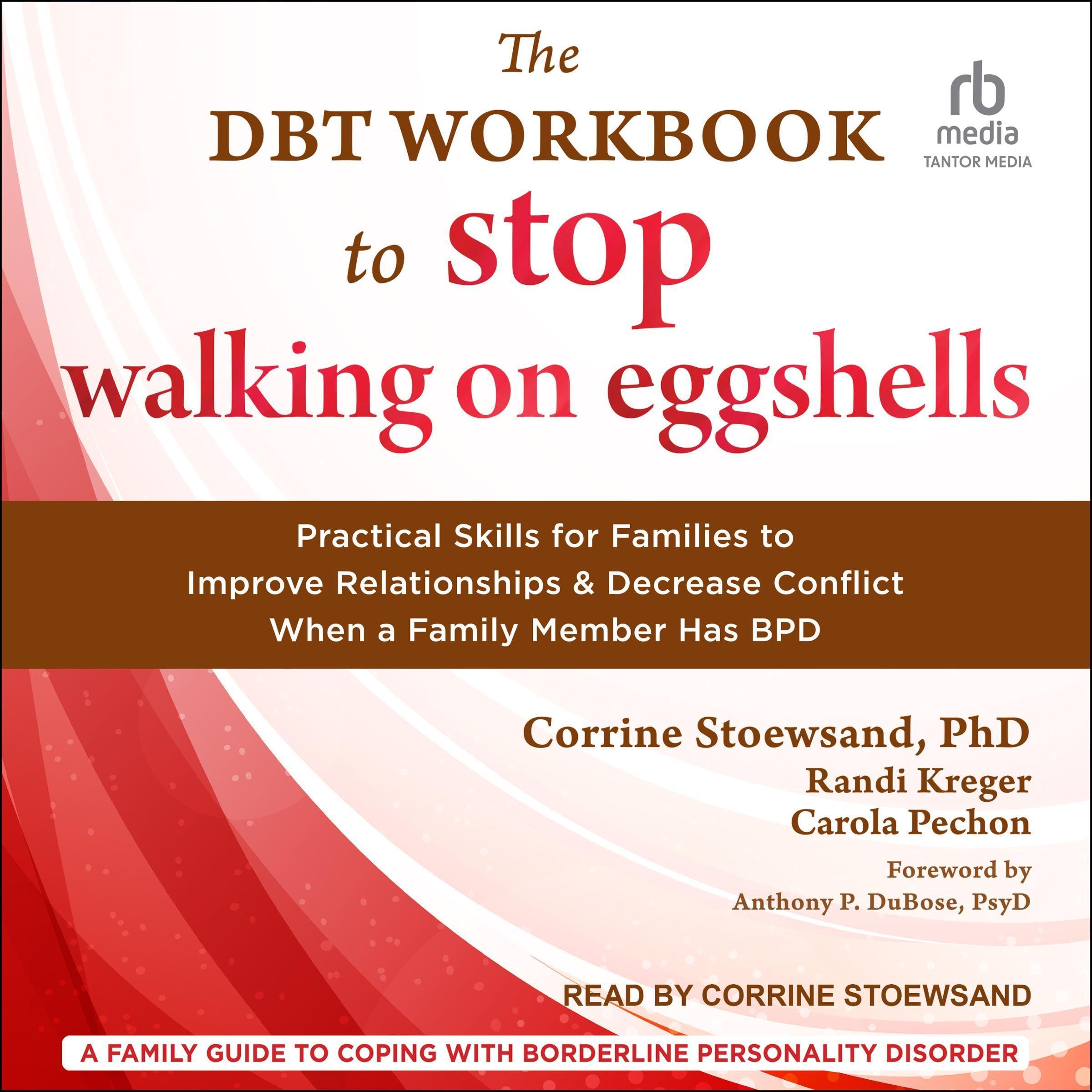 The DBT Workbook to Stop Walking on Eggshells