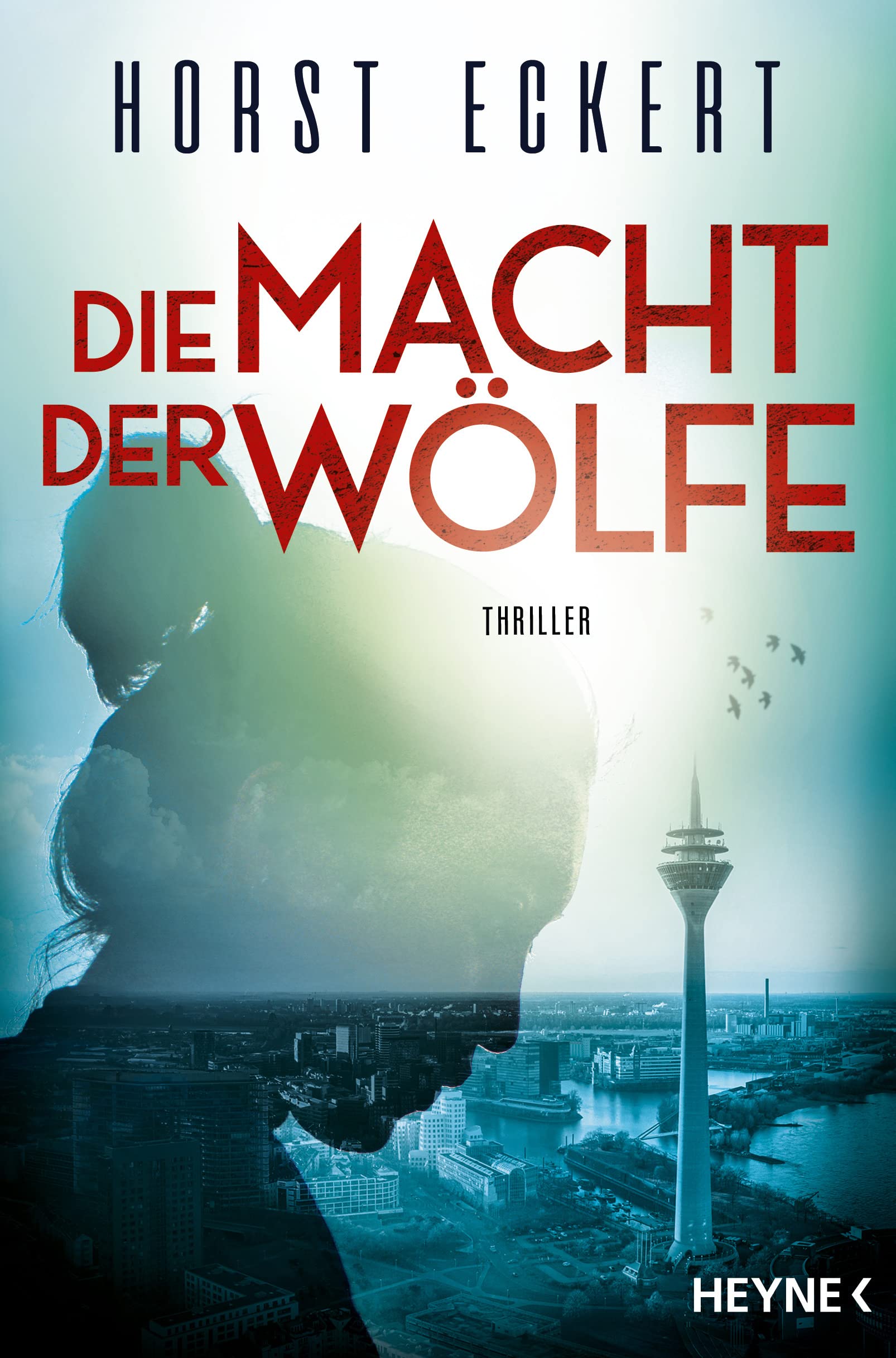 Die Macht der Wölfe: Thriller