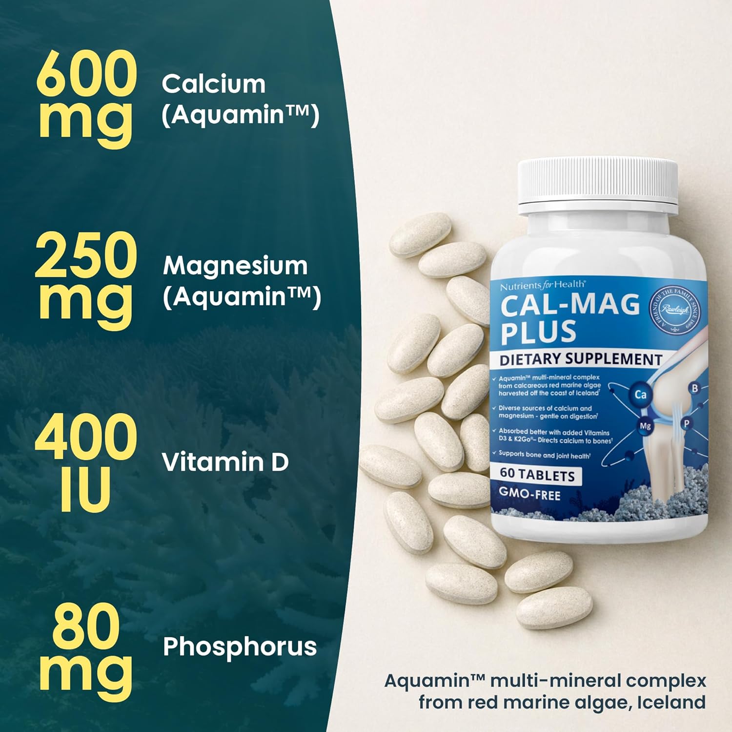 Rawleigh Cal-Mag Plus: 60 Tablets, 600mg Calcium, 250mg Magnesium, Aquamin, Vitamin D3 & K2, Boron, Phosphorus, 7 Forms of Calcium & 5 Forms of Magnesium, High Absorption Bone & Joint Support GMO Free