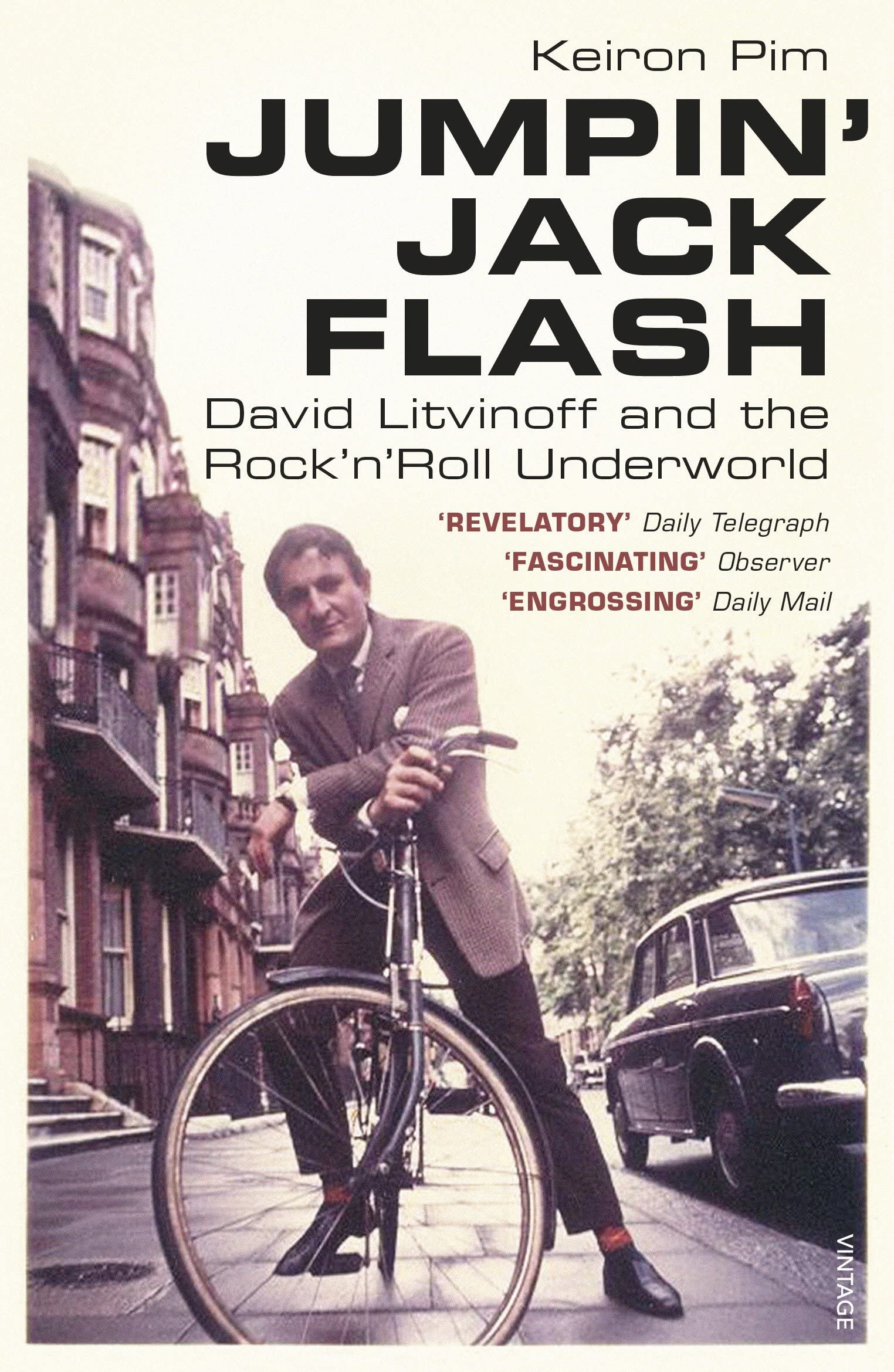 Jumpin' Jack Flash: David Litvinoff and the Rock’n’Roll Underworld