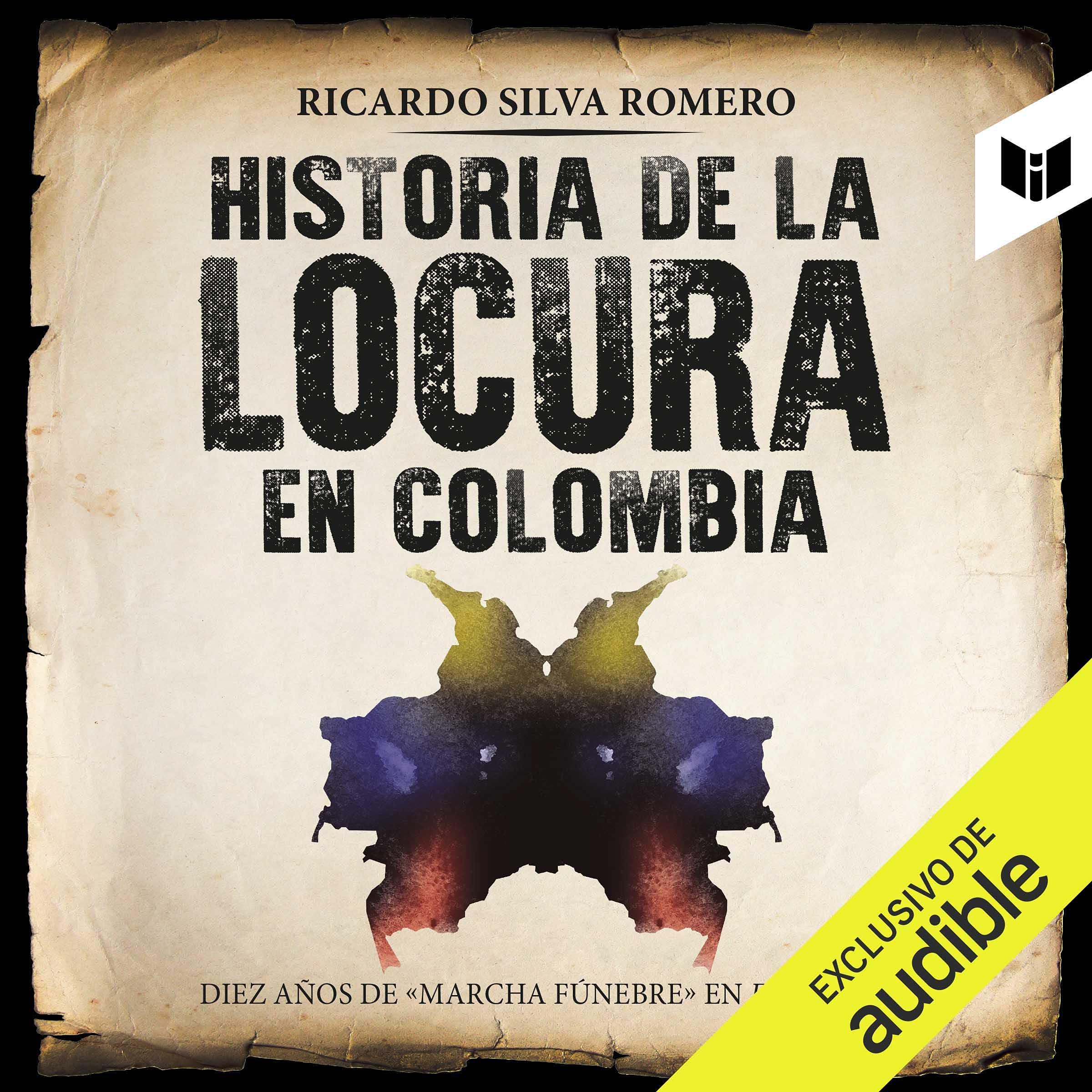 Cover art for Historia de la locura en Colombia [History of Madness in Colombia]