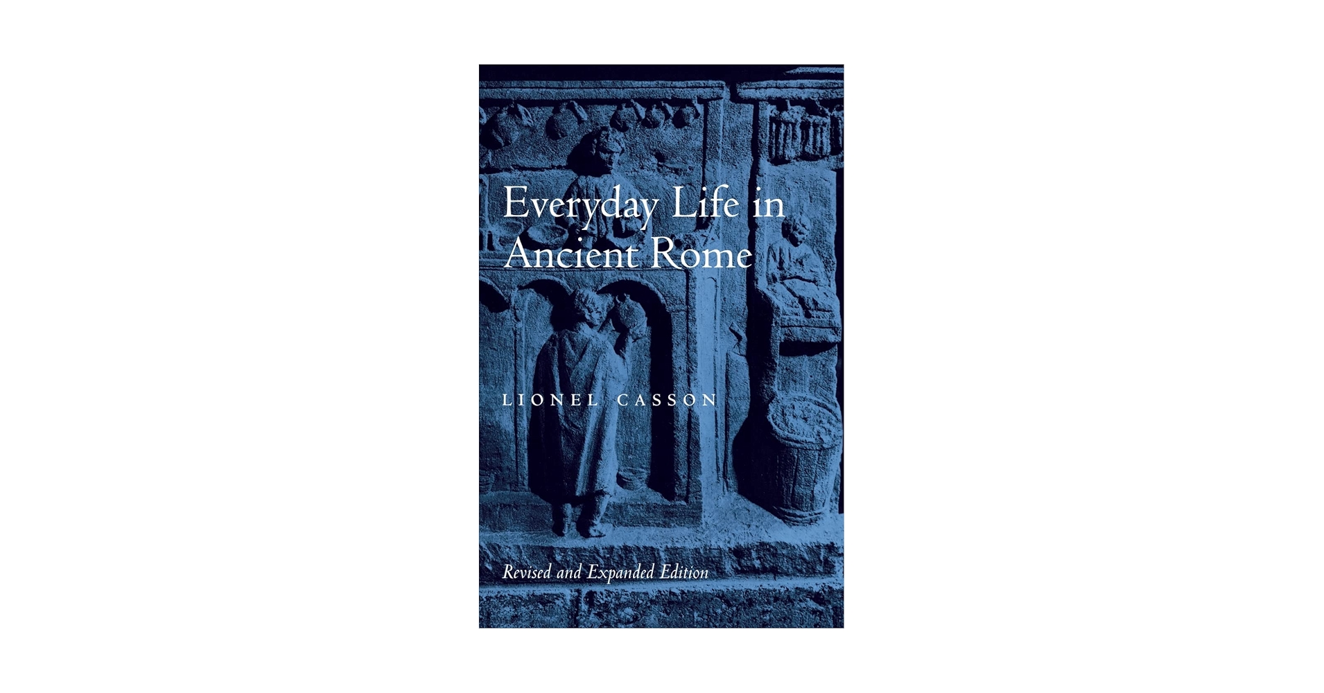 Amazon.com: Everyday Life in Ancient Rome: 9780801859922