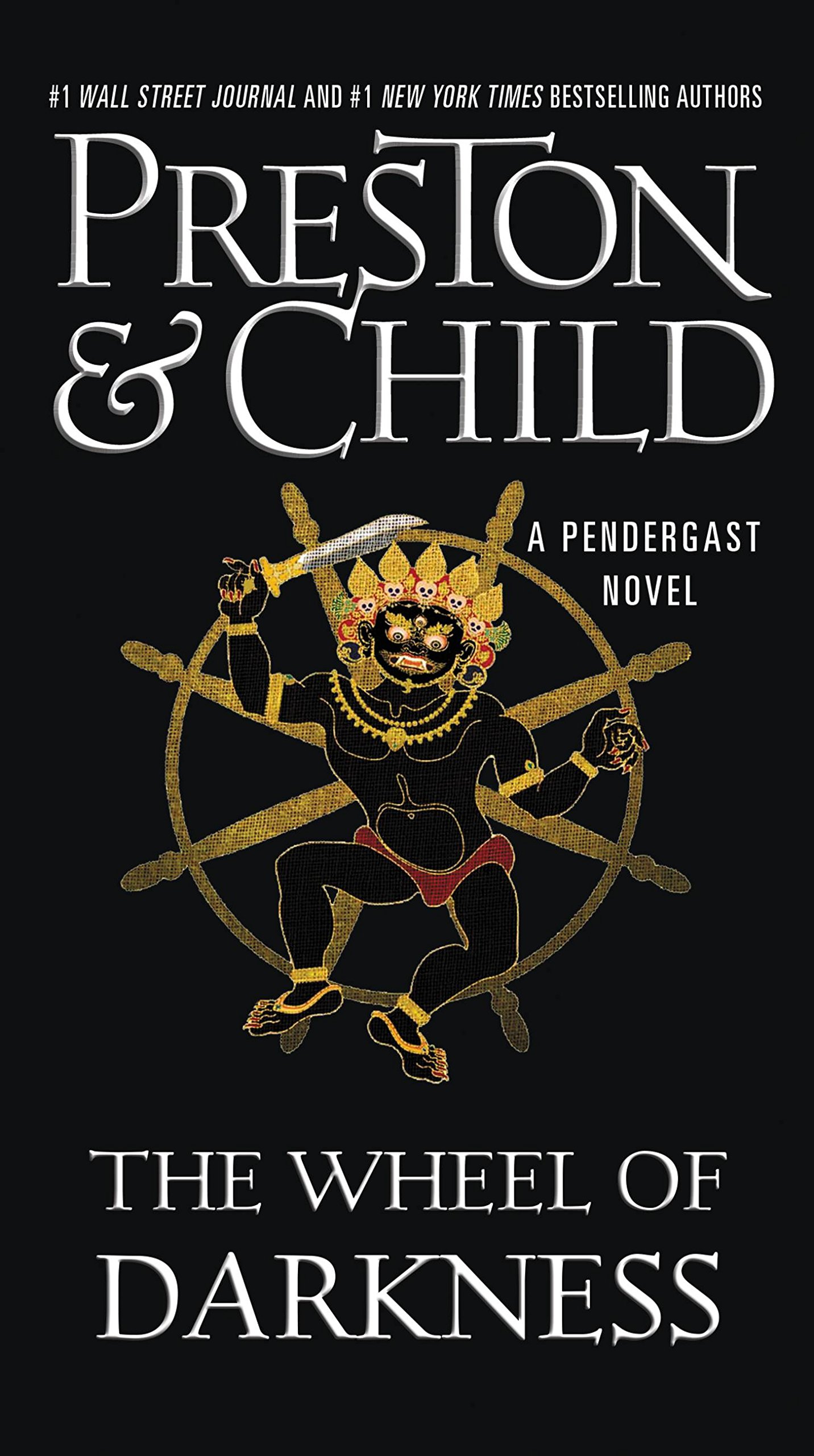 The Wheel of Darkness (Pendergast Book 8)