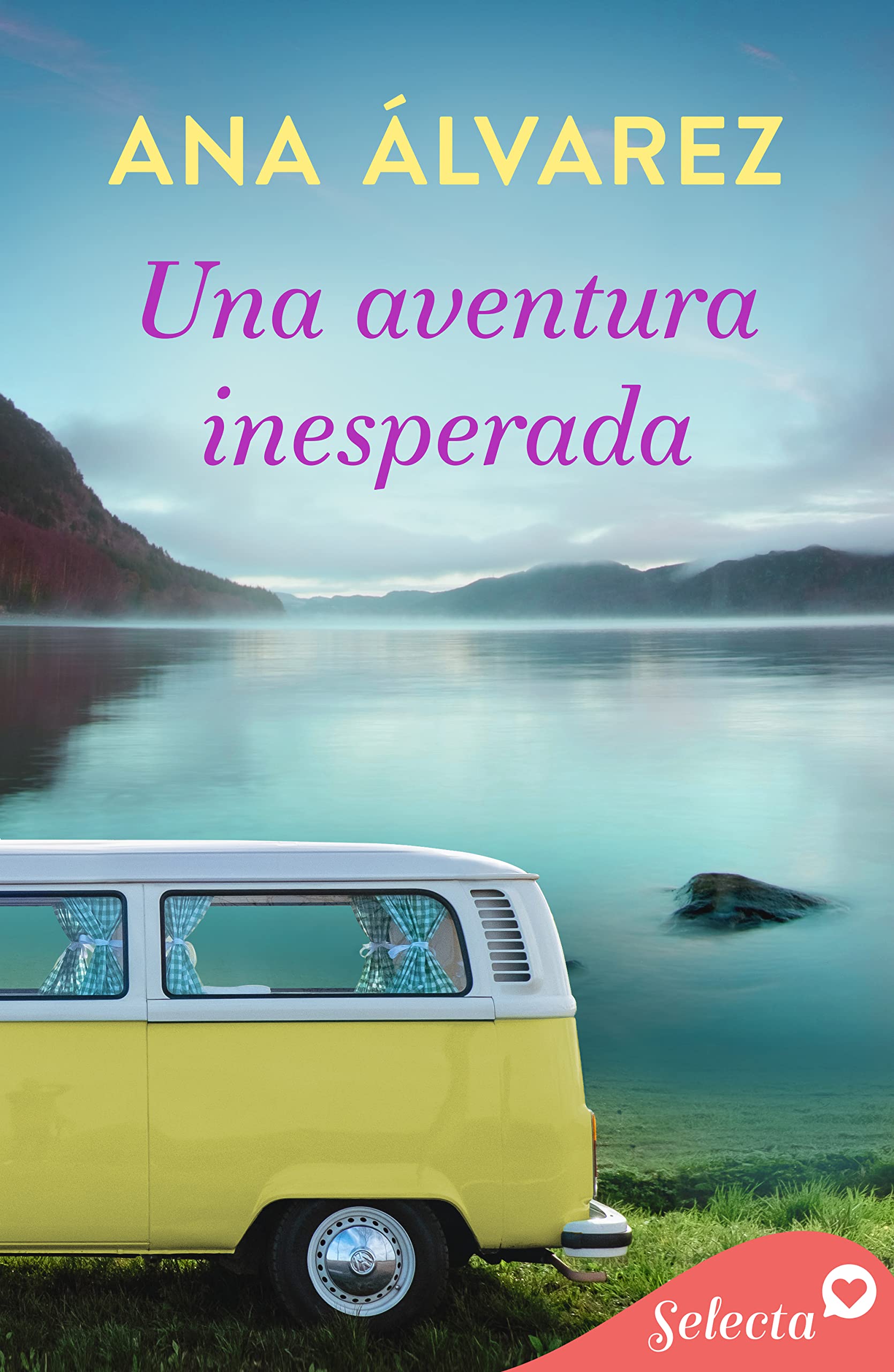 Una aventura inesperada (Spanish Edition)
