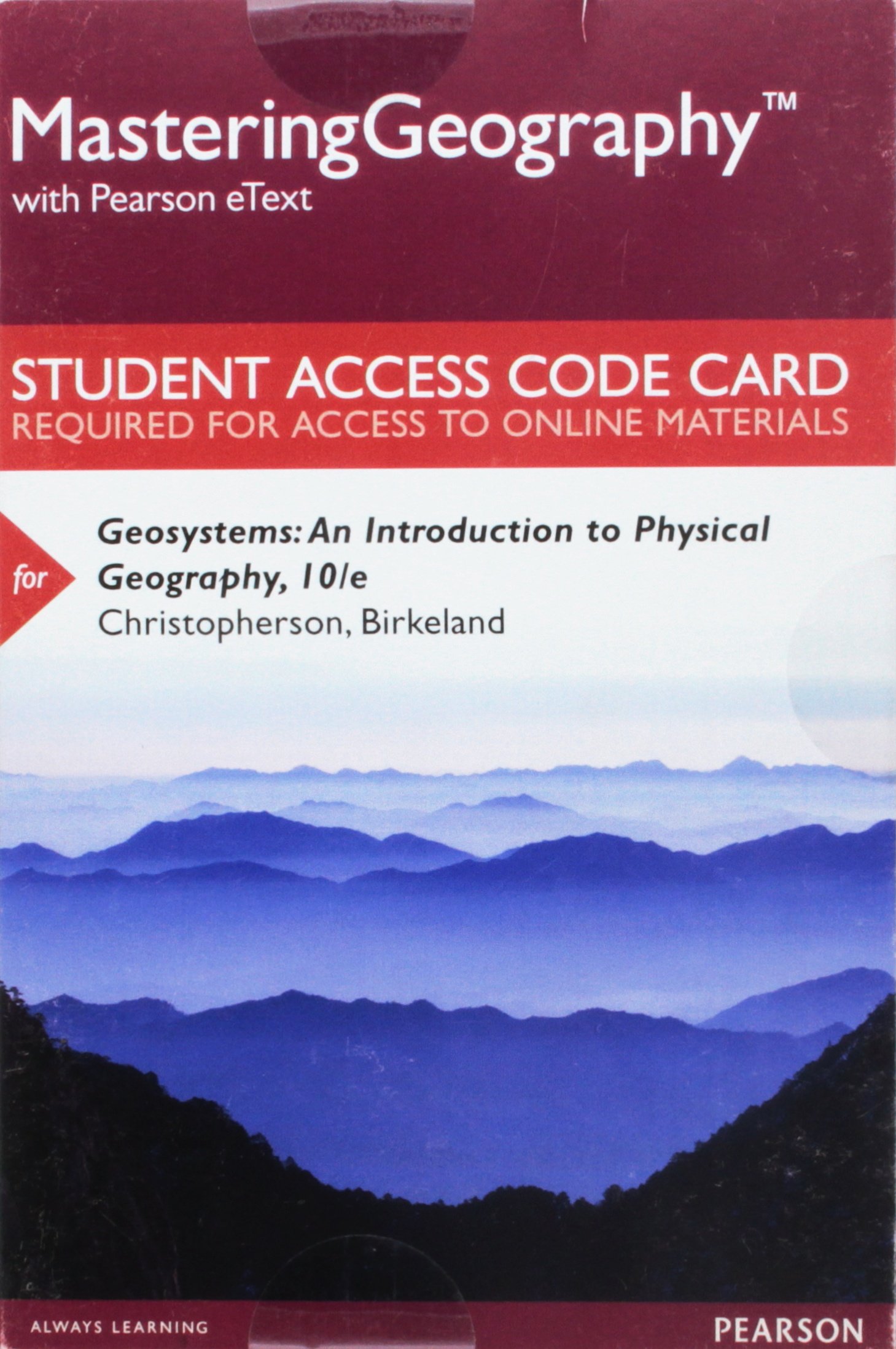 Mastering Geography with Pearson eText -- Standalone Access Card -- for Geosystems: An Introduction to Physical Geography (10th Edition)