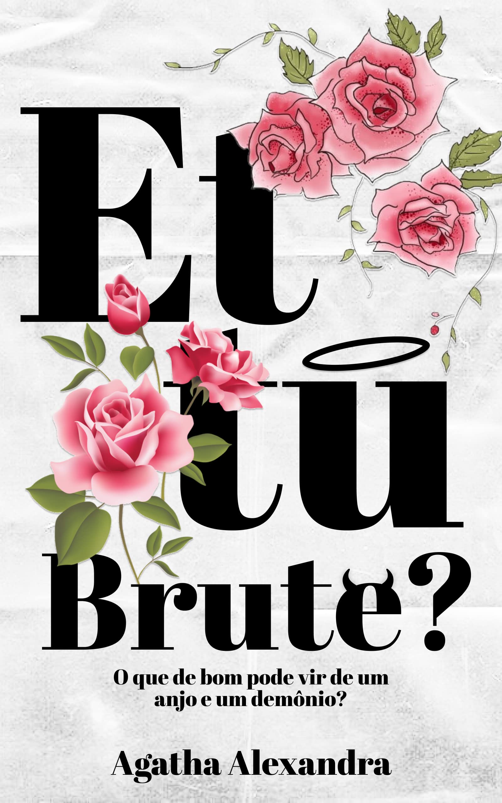 Capa do livro Et Tu, Brute?