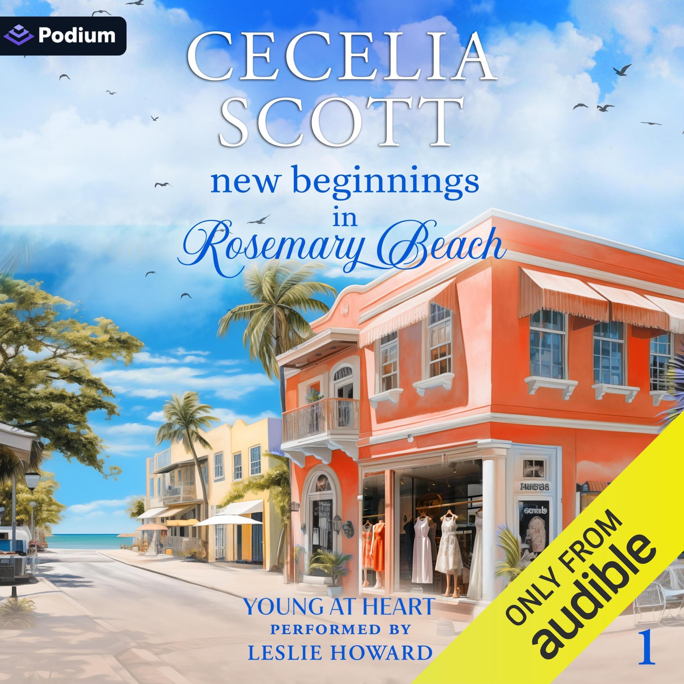 New Beginnings in Rosemary Beach